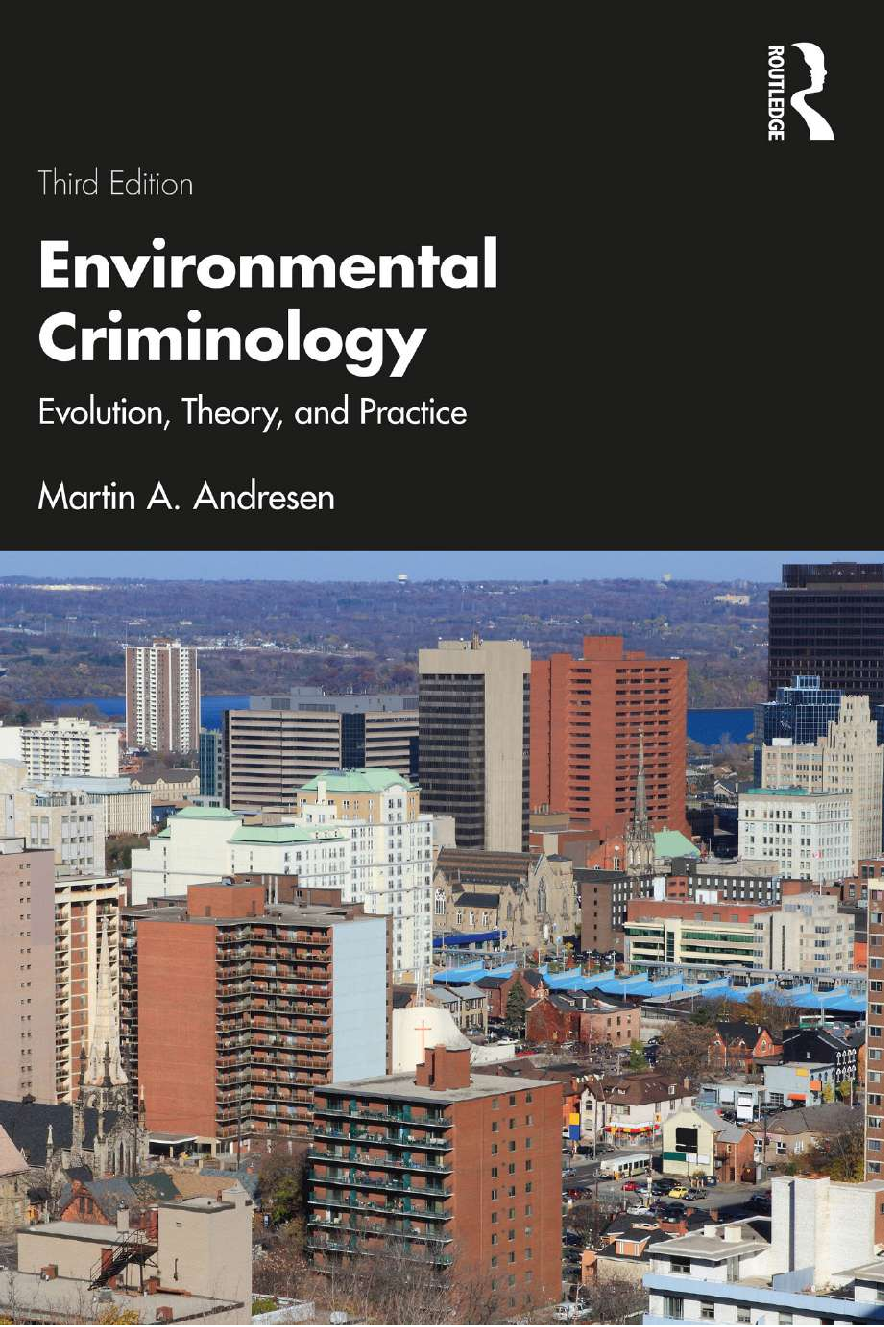 Preview of eBook [PDF] Environmental Criminology Evolution Theory and Practice 3rd Edition By Martin