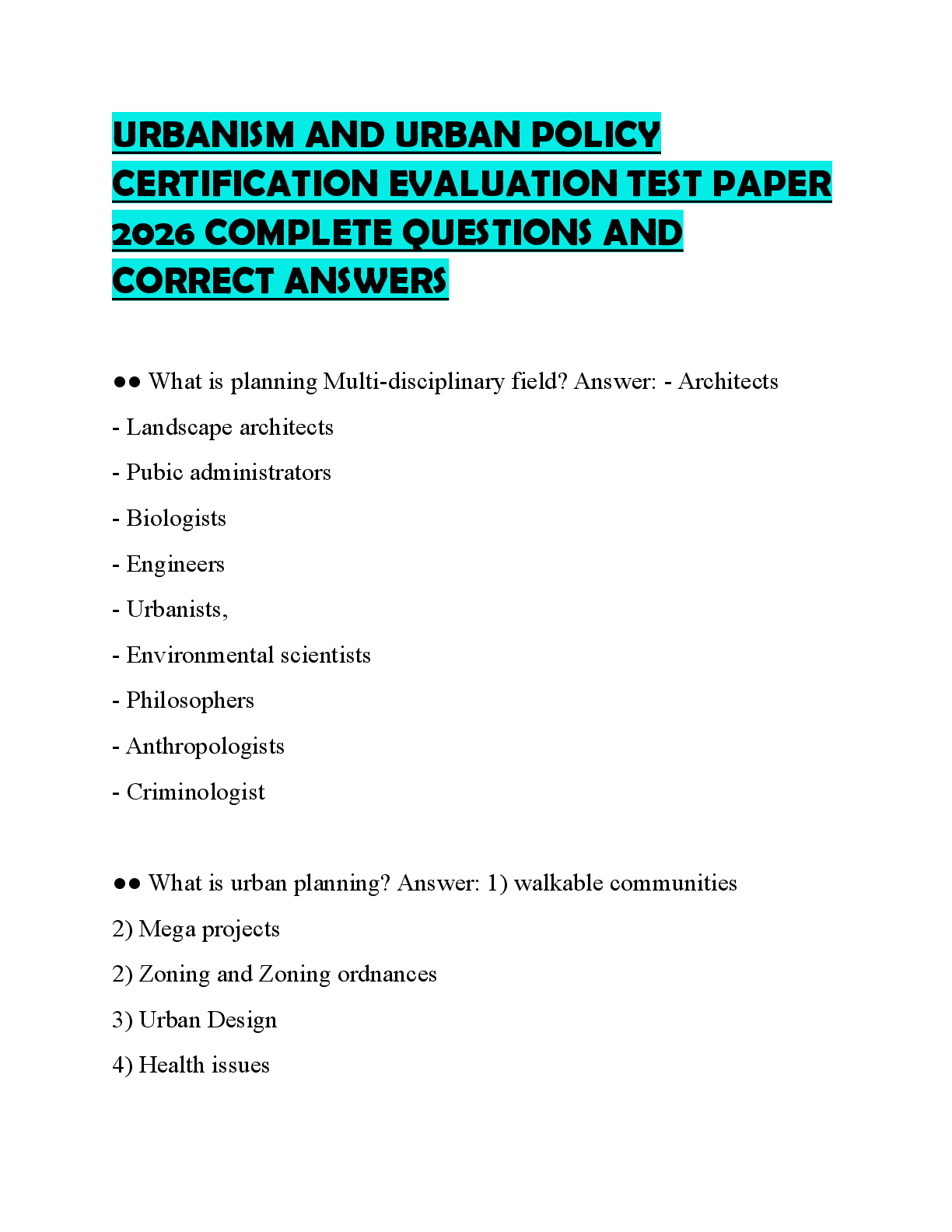 Recommended document preview for URBANISM AND URBAN POLICY CERTIFICATION EVALUATION TEST PAPER 2026 COMPLETE QUESTIONS AND CORRECT ANSWERS