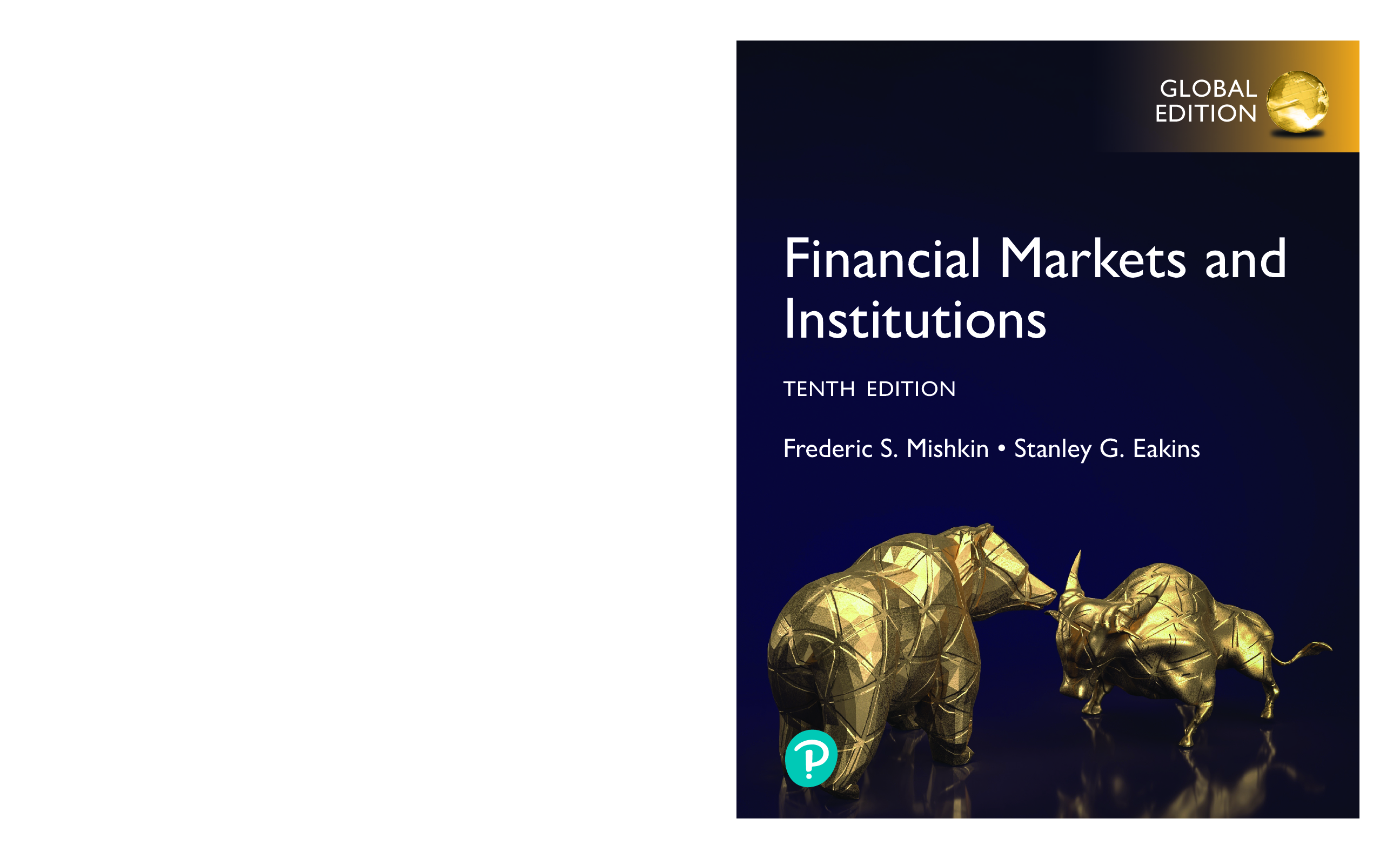 Recommended document preview for eBook [PDF] Financial Markets and Institutions 10th Global Edition By Frederic S. Mishkin, Stanley G. Eakins