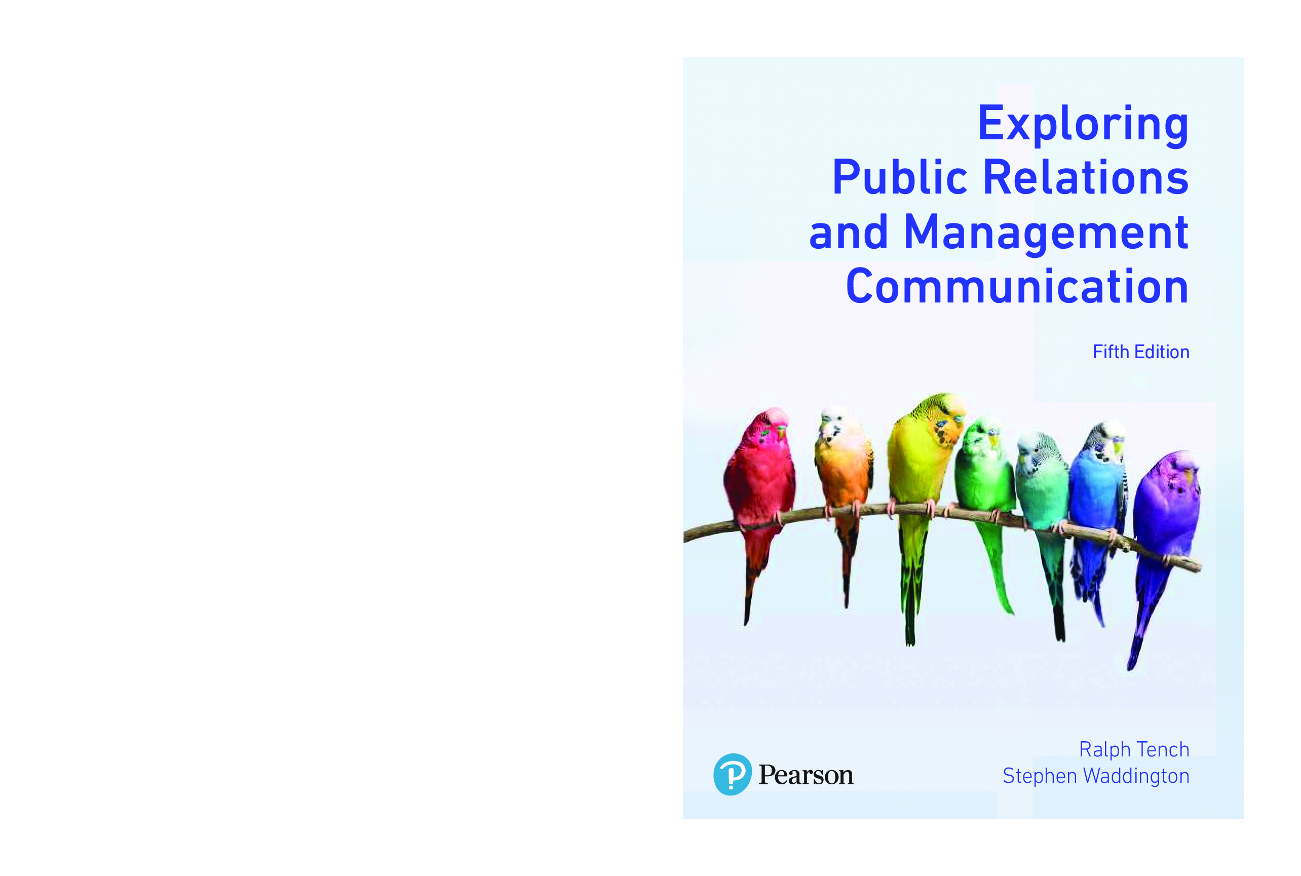 Recommended document preview for eBook [PDF] Exploring Public Relations and Management Communication 5th Edition By Tench, Ralph