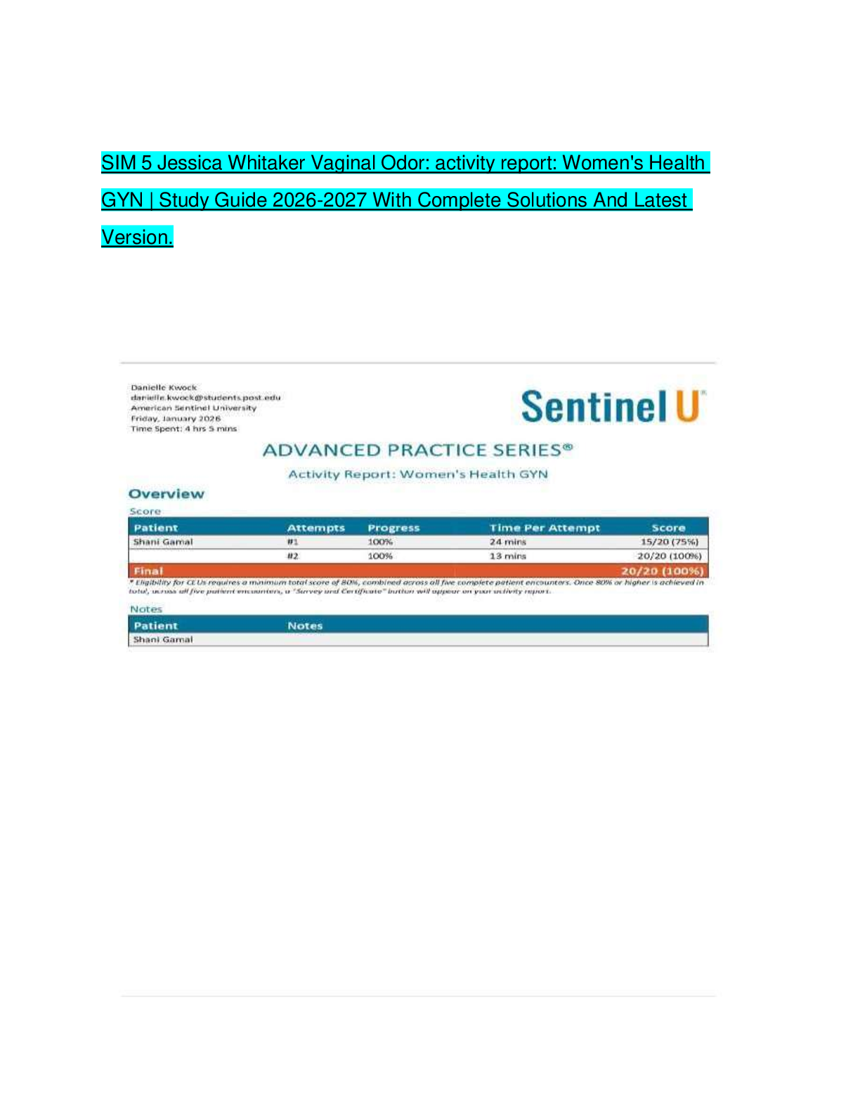 Recommended document preview for SIM 5 Jessica Whitaker Vaginal Odor: activity report: Women's Health GYN | Study Guide 2026-2027 With Complete Solutions And Latest Version.
