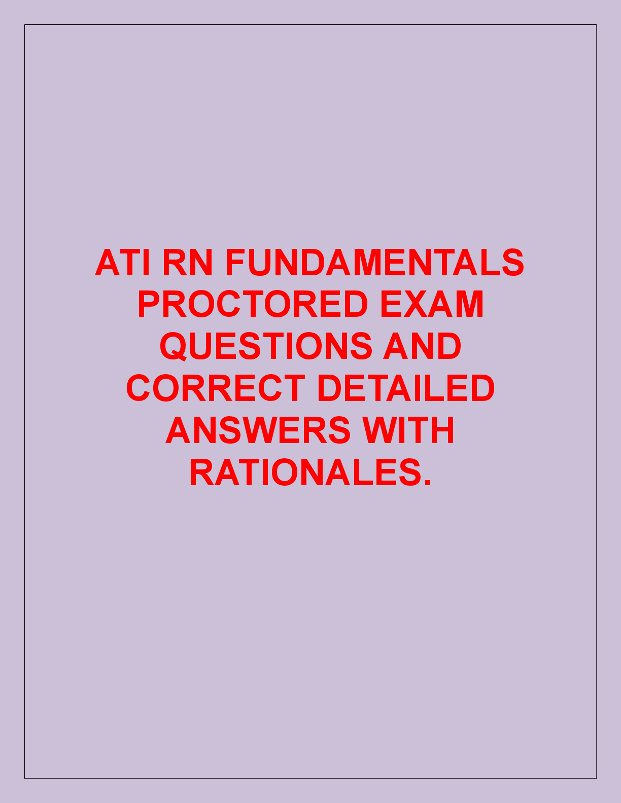 ATI PN FUNDAMENTALS  RECENT SOLUTION RATED  A+