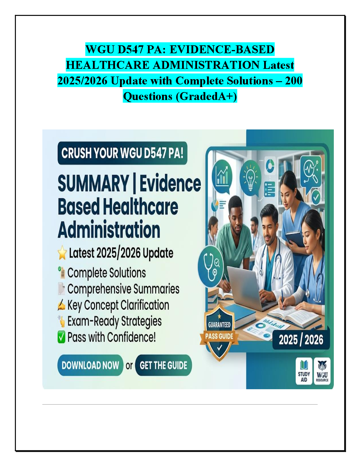 Recommended document preview for WGU D547 PA: EVIDENCE-BASED  HEALTHCARE ADMINISTRATION Latest  2025/2026 Update with Complete Solutions – 200  Questions (GradedA+)