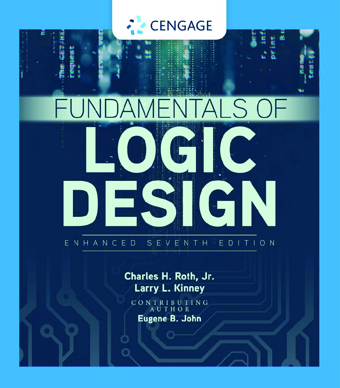Recommended document preview for eBook PDF Fundamentals of Logic Design Enhanced Edition 7th Edition By Charles Roth,Larry Kinney, Eugene John