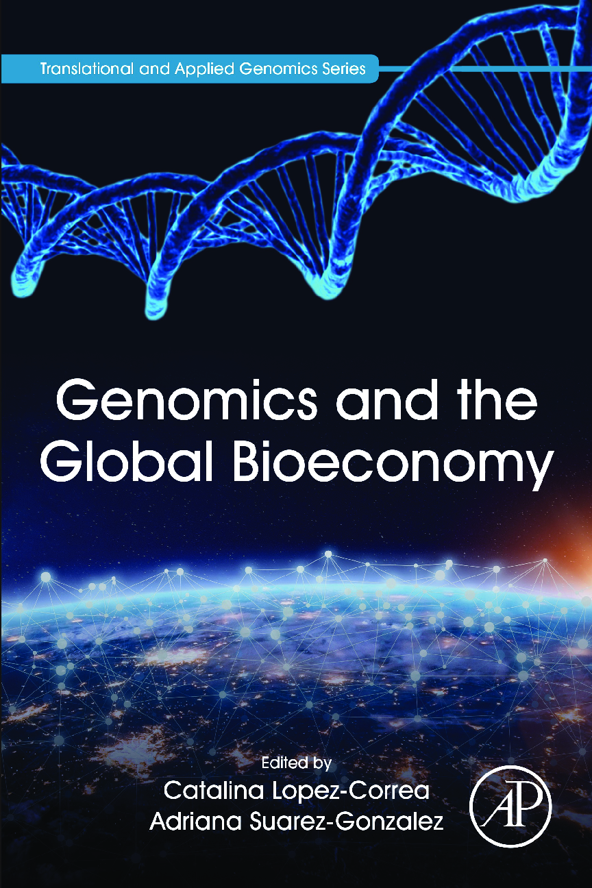 Recommended document preview for eBook PDF Genomics and the Global Bioeconomy 1st Edition By Catalina Lopez-Correa, Adriana Suarez-Gonzalez