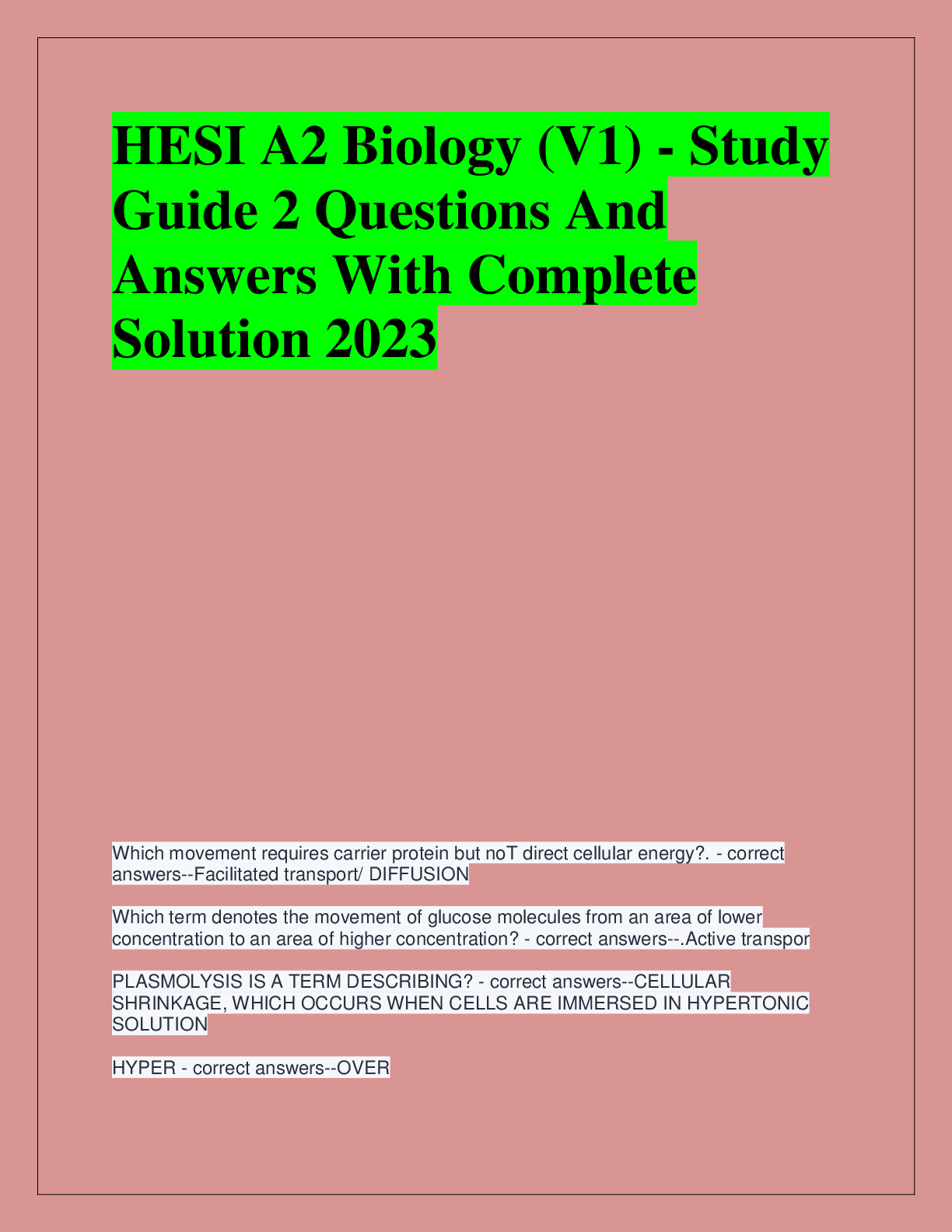 Recommended document preview for HESI A2 Biology (V1) - Study  Guide 2 Questions And  Answers With Complete  Solution 2023