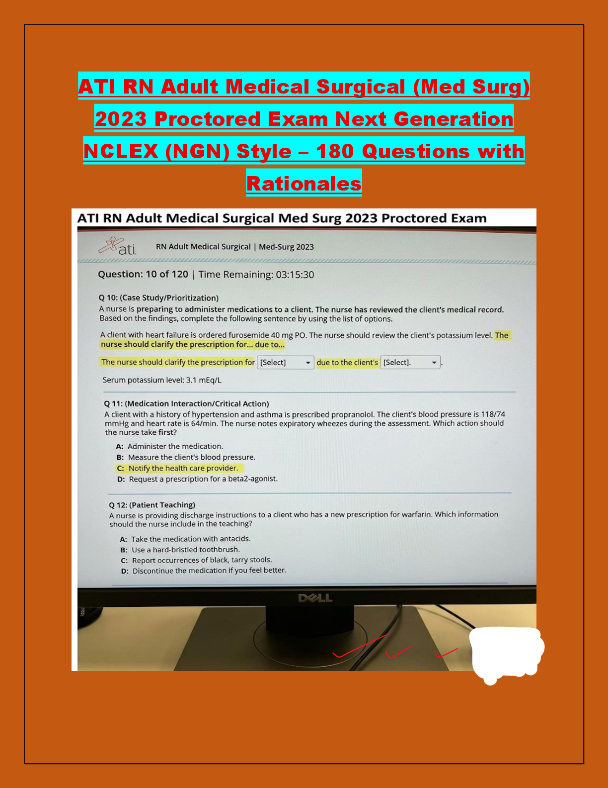 Recommended document preview for ATI RN Adult Medical Surgical (Med Surg)  2023 Proctored Exam Next Generation  NCLEX (NGN) Style – 180 Questions with  Rationales