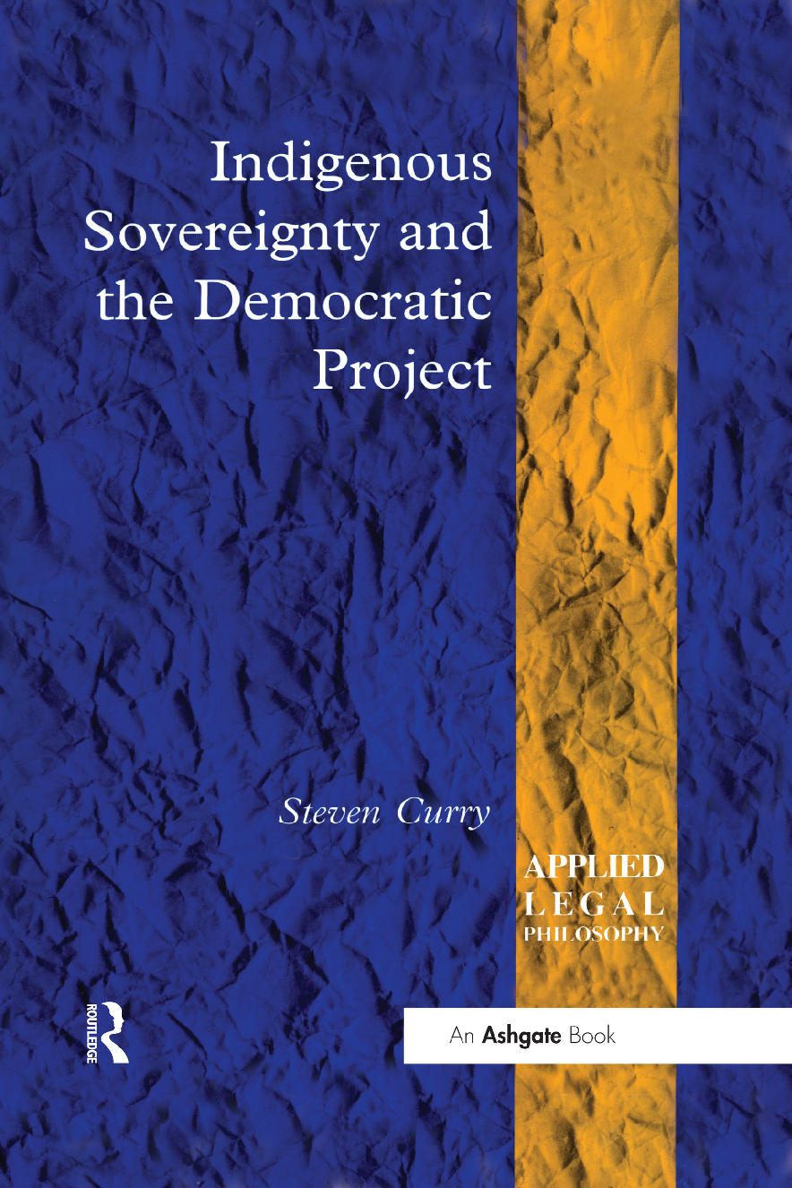 Preview of eBook Indigenous Sovereignty and the Democratic Project By Steven Curry