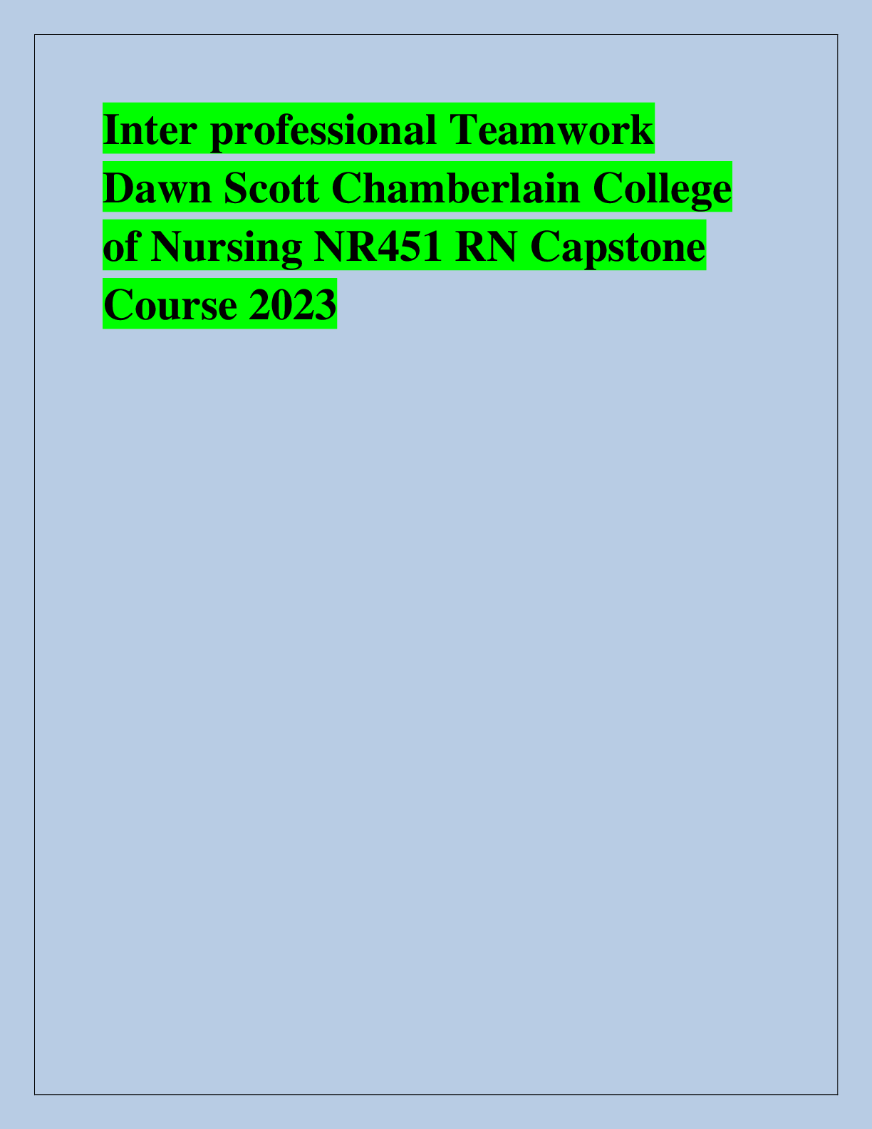 Preview of Inter professional Teamwork  Dawn Scott Chamberlain College  of Nursing NR451 RN Capstone