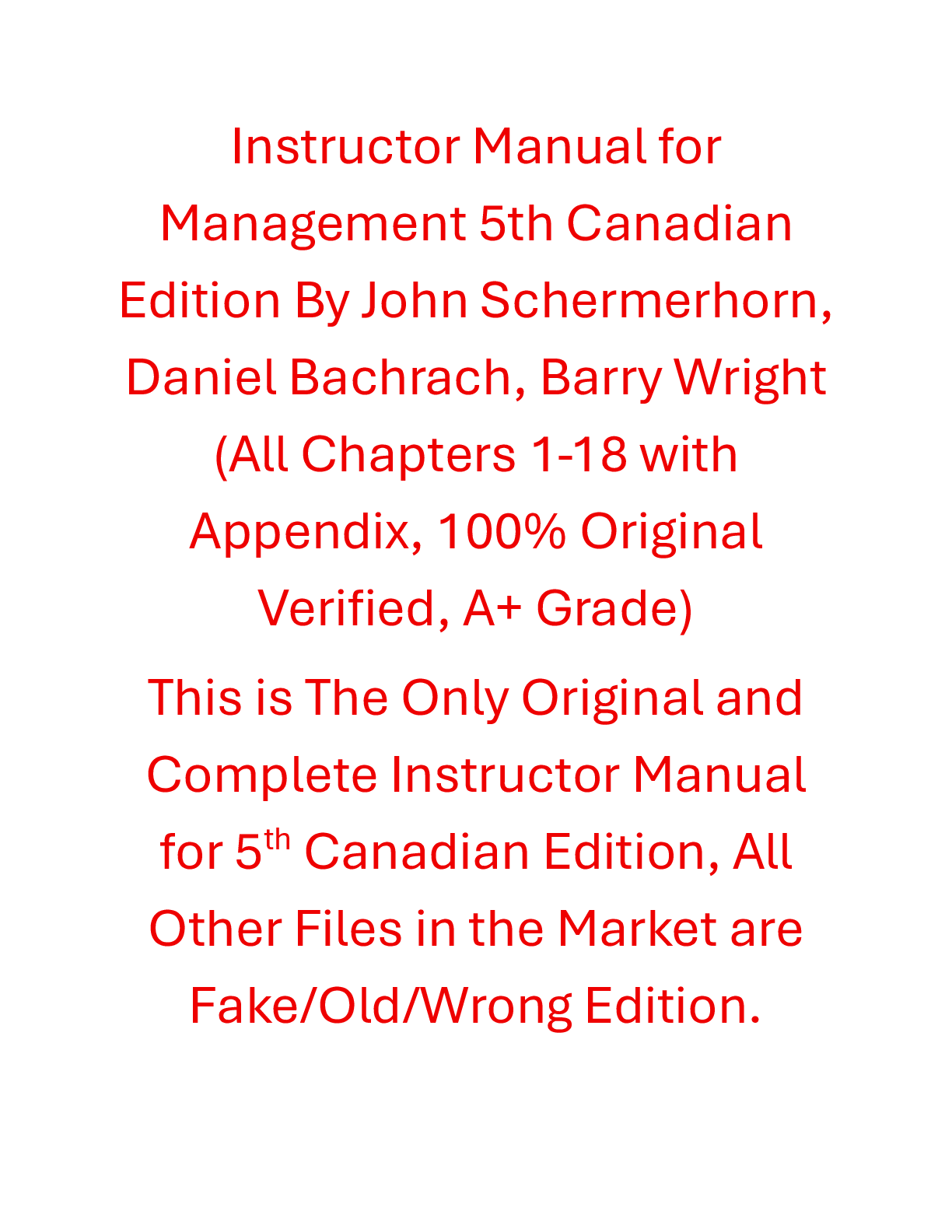 Recommended document preview for Instructor Manual Management 5th Canadian Edition By John Schermerhorn, Daniel Bachrach, Barry Wright