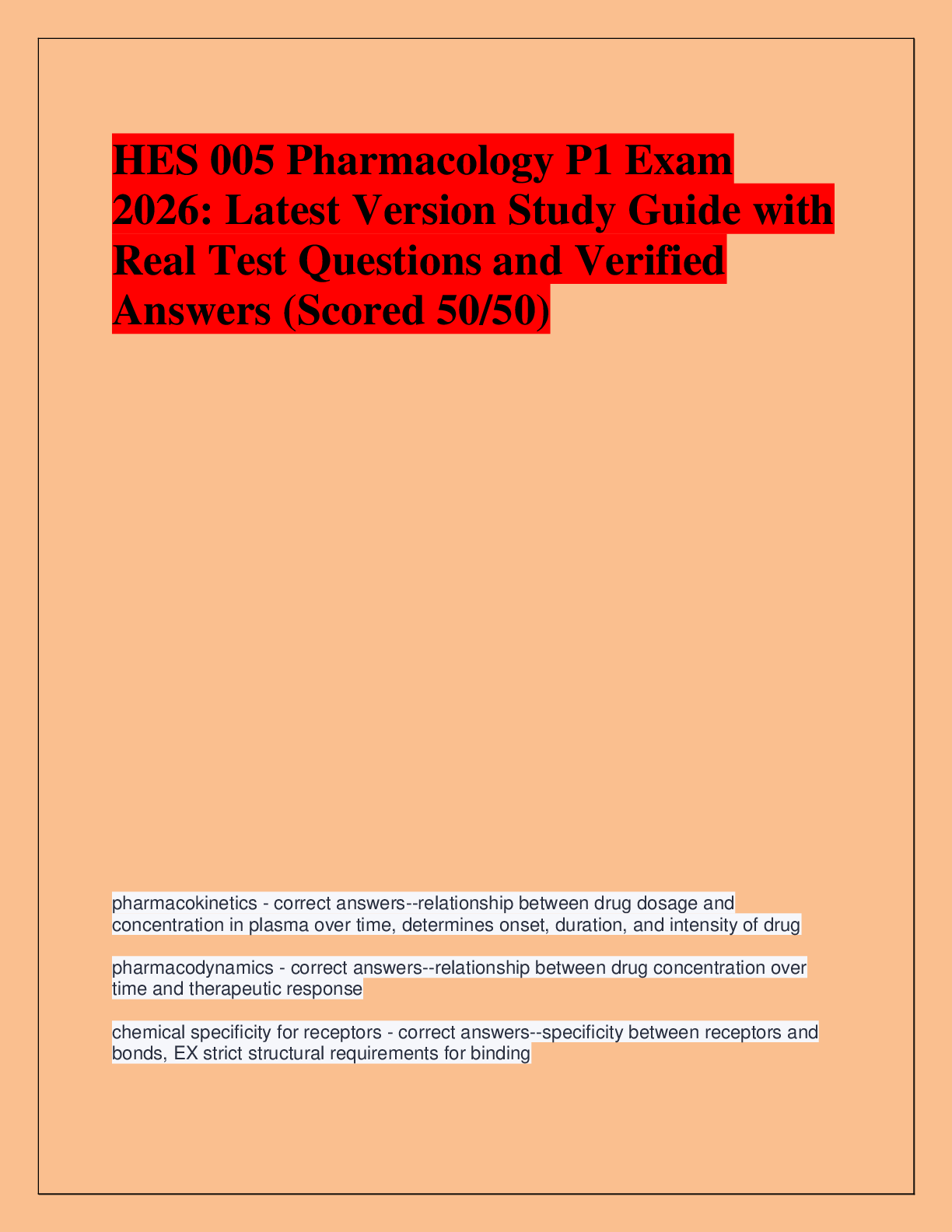Recommended document preview for HES 005 Pharmacology P1 Exam  2026: Latest Version Study Guide with  Real Test Questions and Verified  Answers (Scored 50/50)