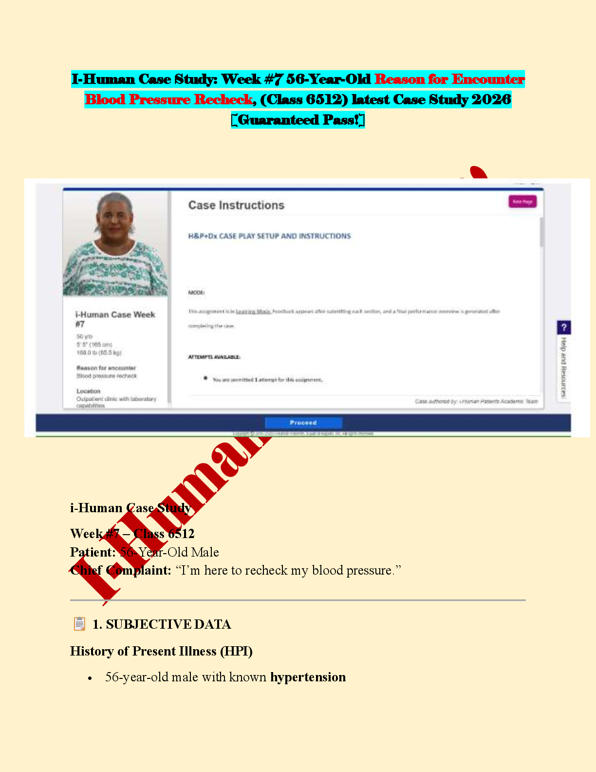 Recommended document preview for I-Human Case Study: Week #7 56-Year-Old Reason for Encounter Blood Pressure Recheck, (Class 6512) latest Case Study 2026 [Guaranteed Pass!]