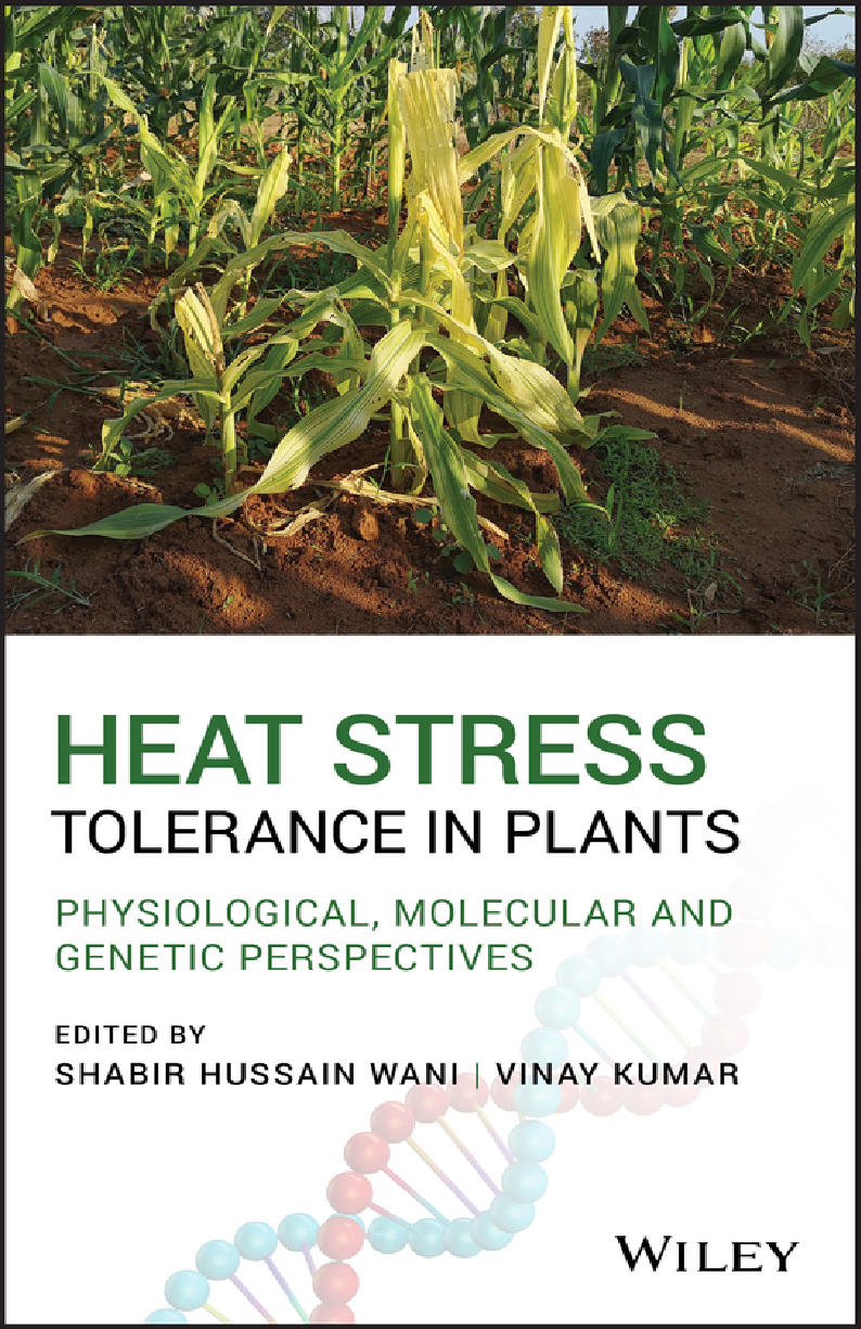 Recommended document preview for eBook [PDF] Heat stress tolerance in plants physiological molecular and genetic perspectives By Kumar, Vinay Wani, Shabir Hussain