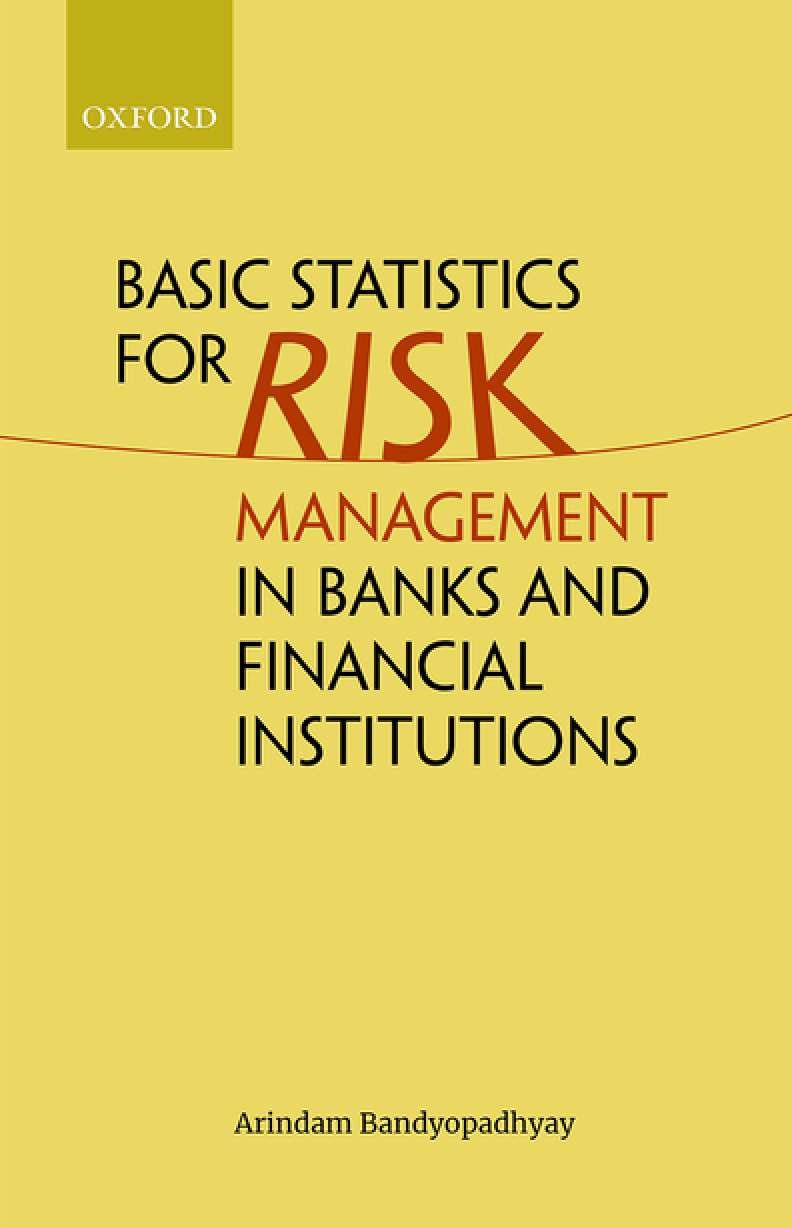 Recommended document preview for eBook [PDF] Basic Statistics for Risk Management in Banks and Financial Institutions By Arindam Bandyopadhyay