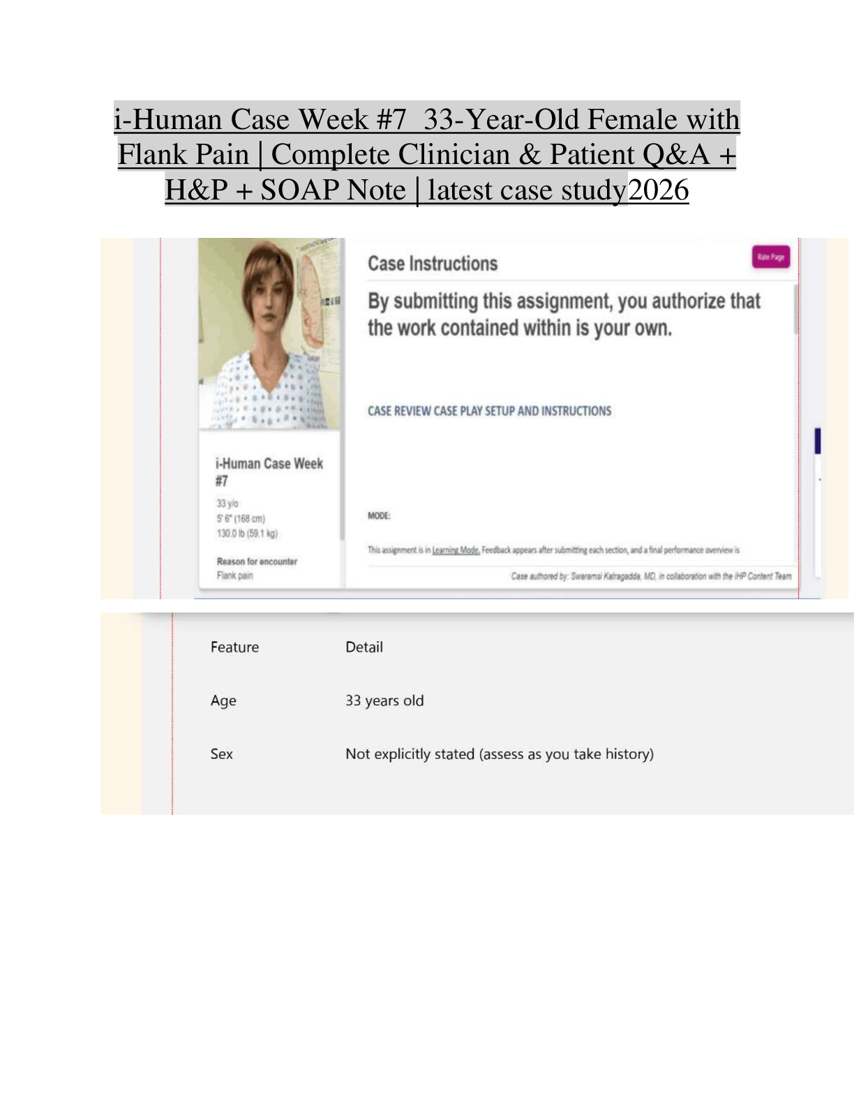 Recommended document preview for i-Human Case Week #7 – 33-Year-Old Female with  Flank Pain | Complete Clinician & Patient Q&A +  H&P + SOAP Note | latest case study