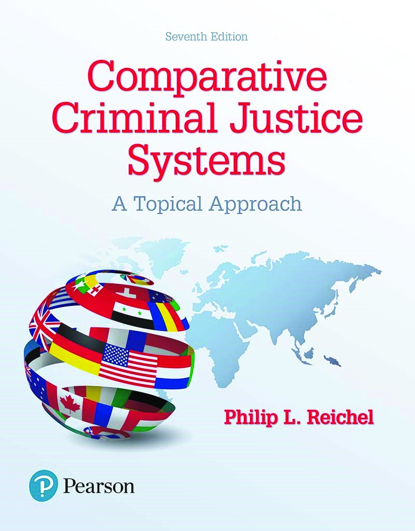 Recommended document preview for eBook [PDF] Comparative Criminal Justice Systems A Topical Approach 7th Edition By Reichel, Philip