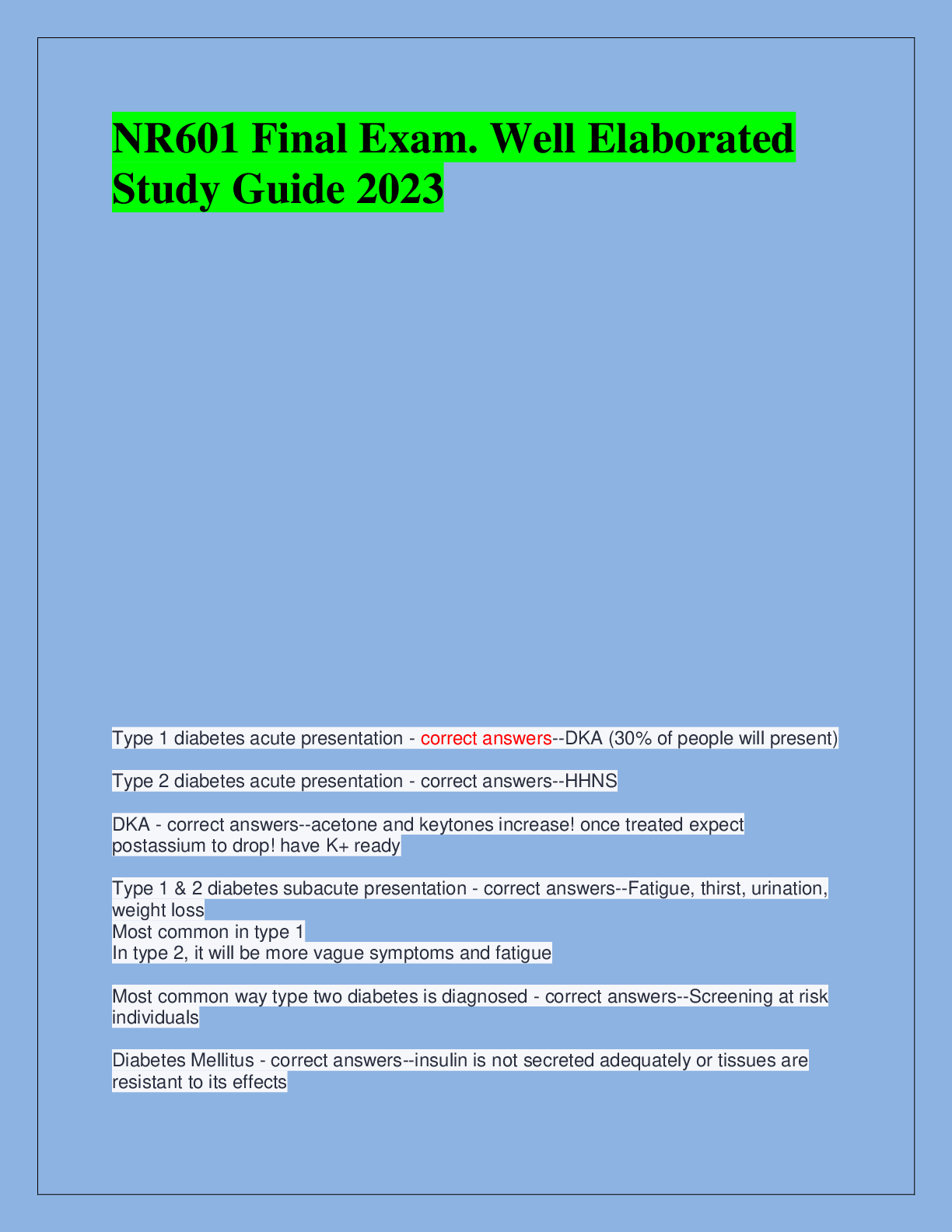 Recommended document preview for NR601 Final Exam. Well Elaborated  Study Guide 2023