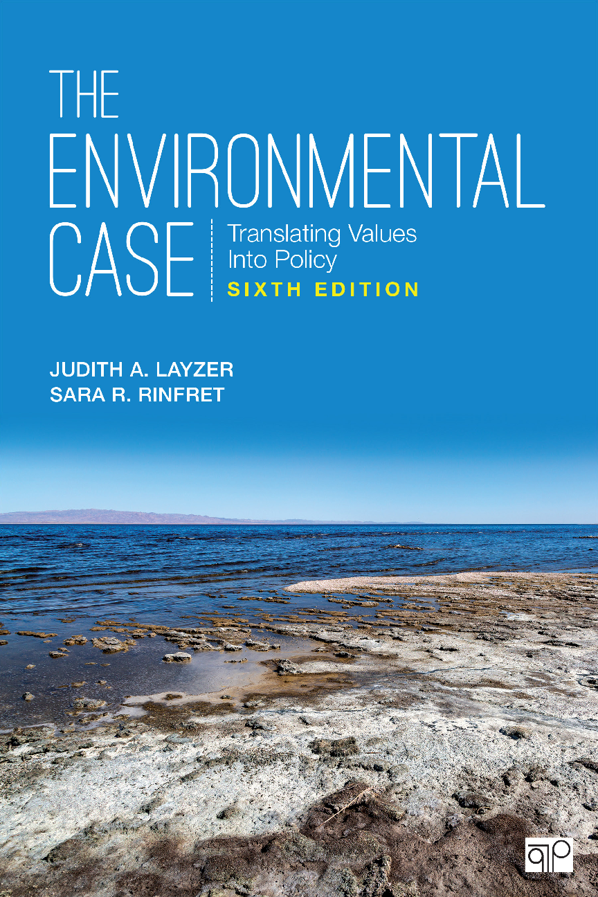 Preview image for eBook PDF The Environmental Case Translating Values Into Policy 6th Edition By Judith Layzer, Sara Rinfret