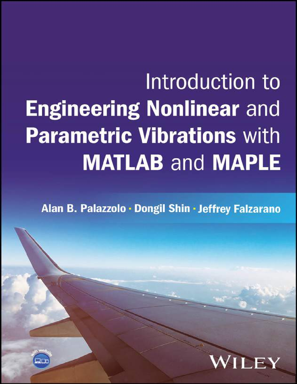 Recommended document preview for eBook [PDF] Introduction to Engineering Nonlinear and Parametric Vibrations with MATLAB and Maple By Palazzolo, Alan B.Shin, DongilFalzarano
