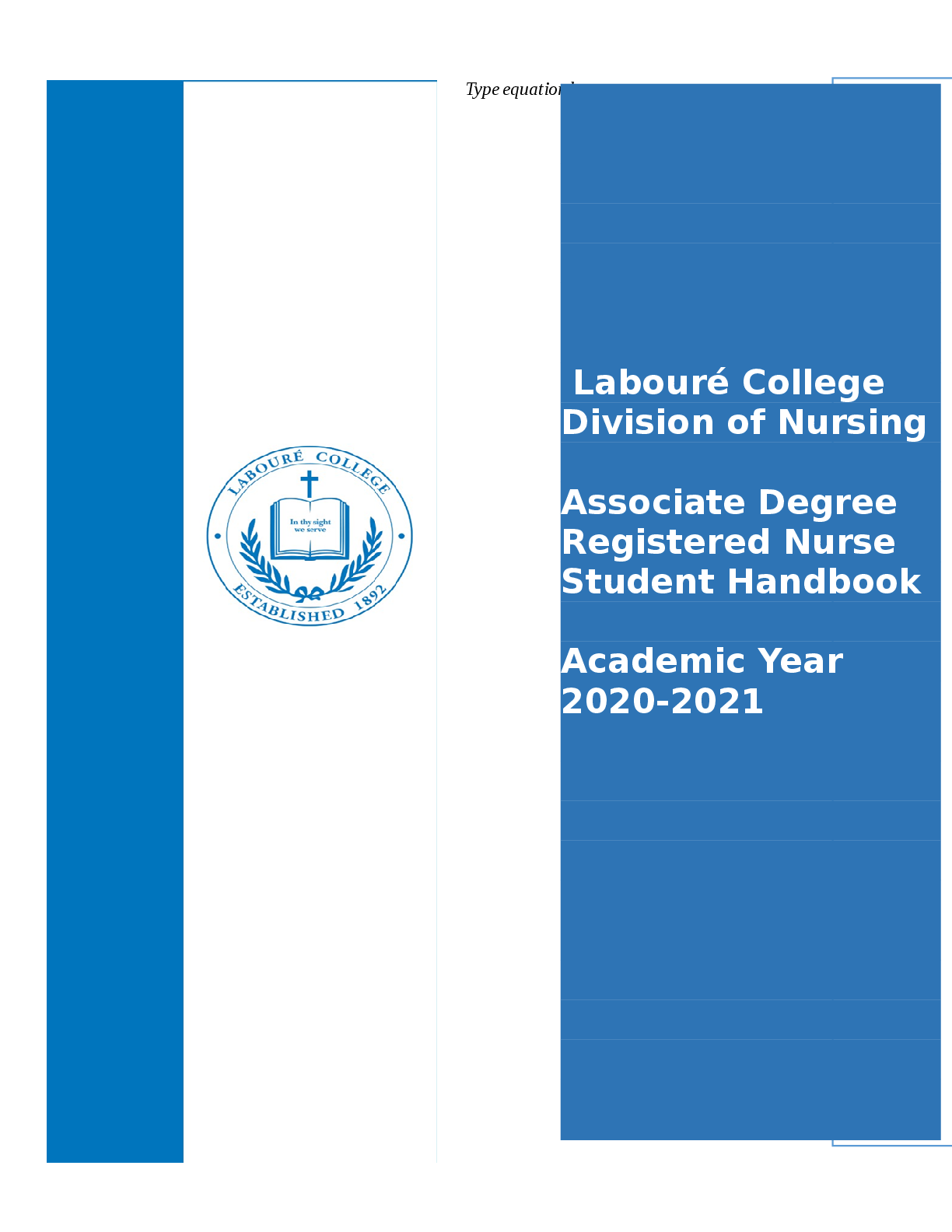 Recommended document preview for Labouré College Division of Nursing Associate Degree  Registered Nurse Student Handbook Academic Year  2020-2021