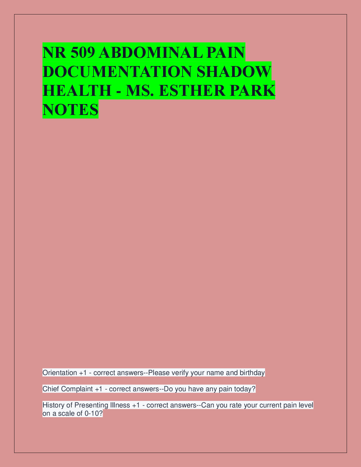 Recommended document preview for NR 509 ABDOMINAL PAIN  DOCUMENTATION SHADOW  HEALTH - MS. ESTHER PARK  NOTES