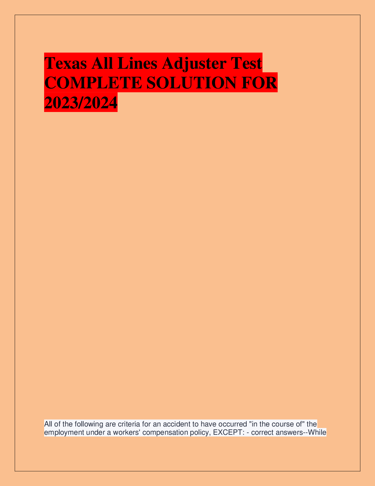 Recommended document preview for Texas All Lines Adjuster Test  COMPLETE SOLUTION FOR  2023/2024