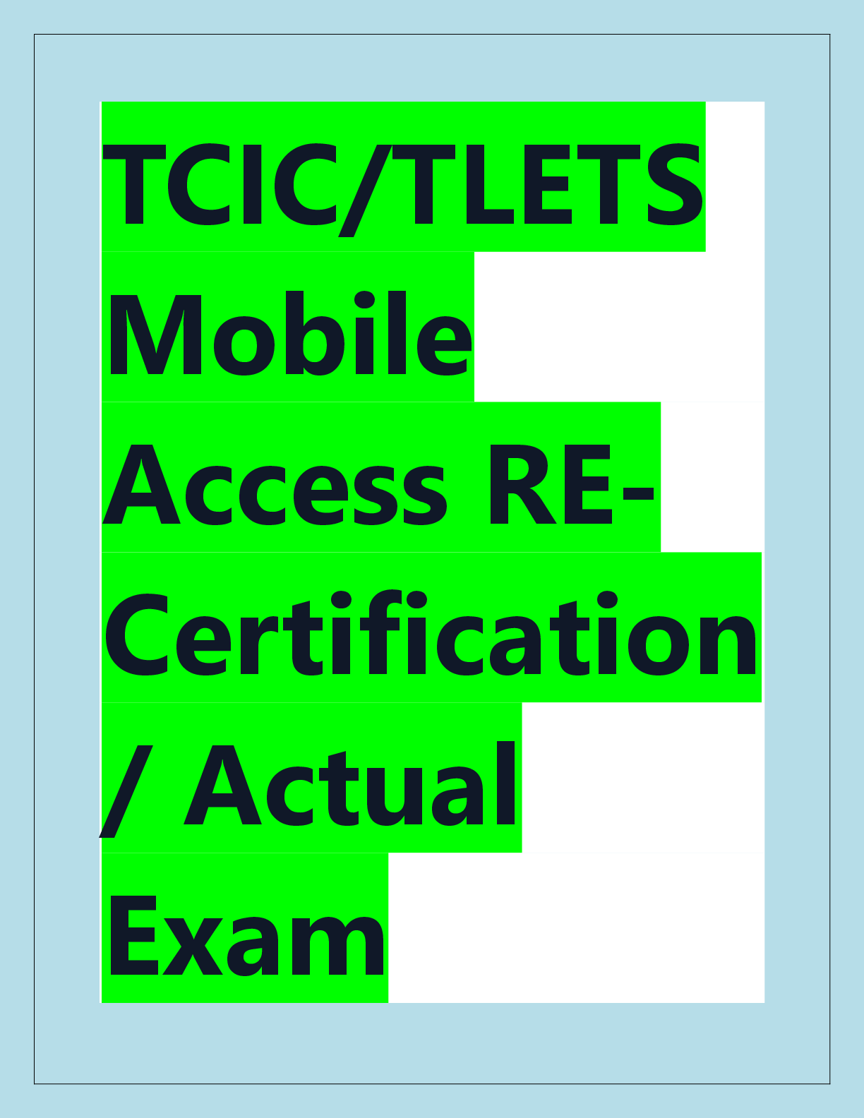 Recommended document preview for TCIC TLETS Mobile Access RECertification  Questions and Answers  | A+ Guide Solution