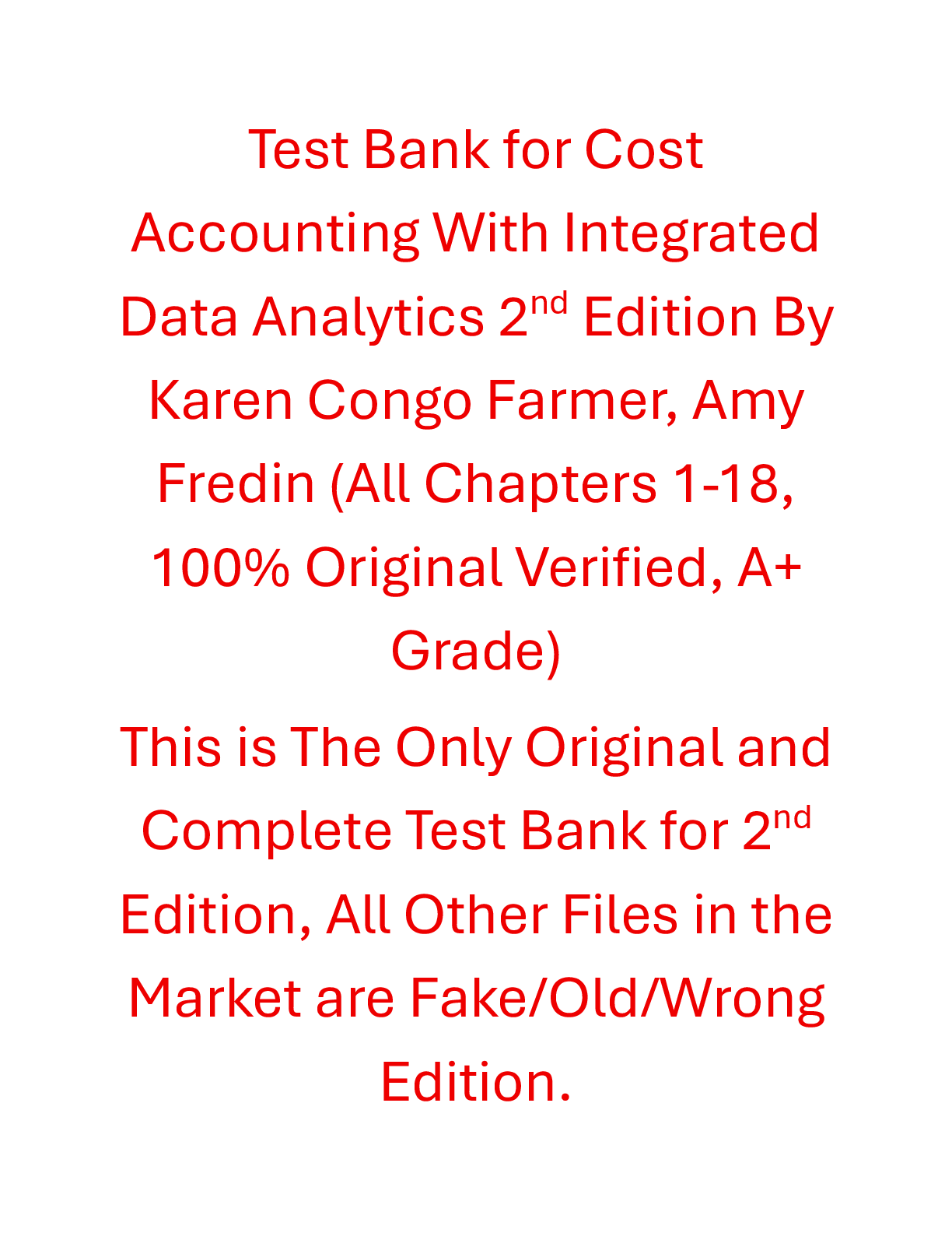 Recommended document preview for Test Bank Cost Accounting With Integrated Data Analytics 2nd Edition By Karen Congo Farmer, Amy Fredin