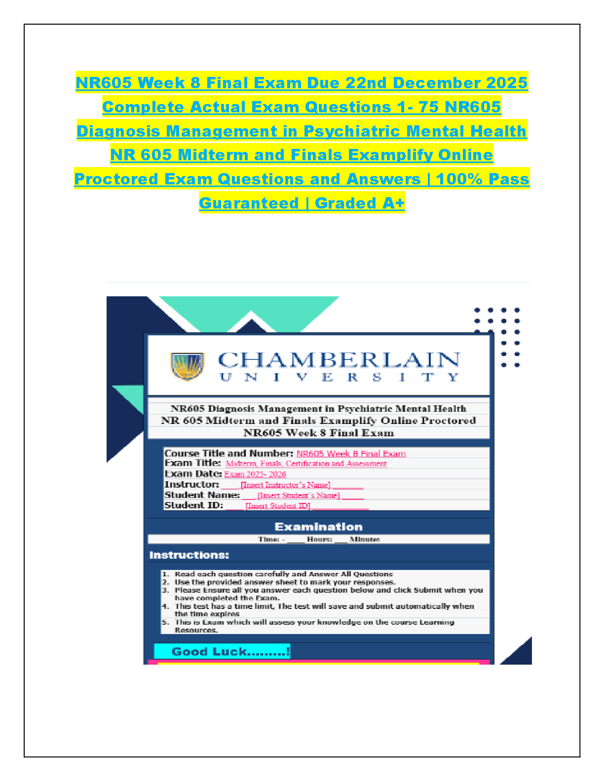 Recommended document preview for NR605 Week 8 Final Exam Due 22nd December 2025  Complete Actual Exam Questions 1- 75 NR605  Diagnosis Management in Psychiatric Mental Health  NR 605 Midterm and Finals Examplify Online  Proctored Exam Questions and Answers | 100% Pass  Guaranteed | Graded A+