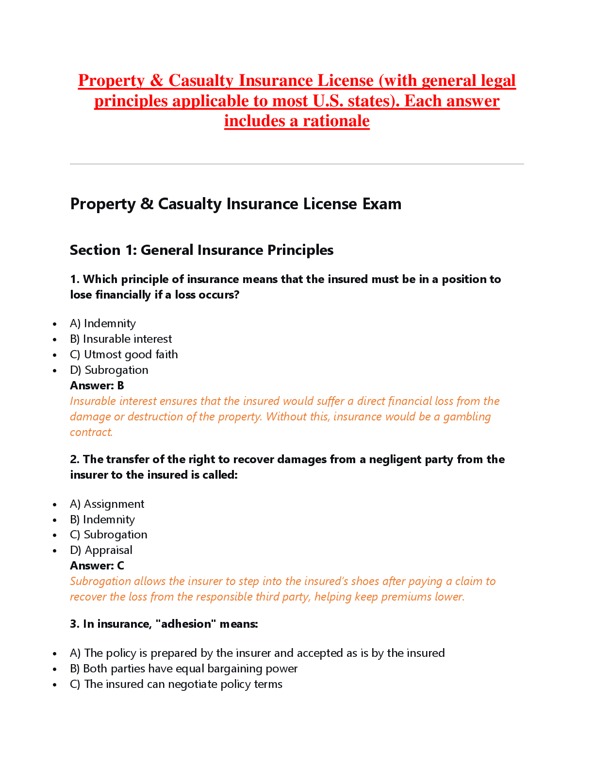 Recommended document preview for Property & Casualty Insurance License (with general legal  principles applicable to most U.S. states). Each answer  includes a rationale