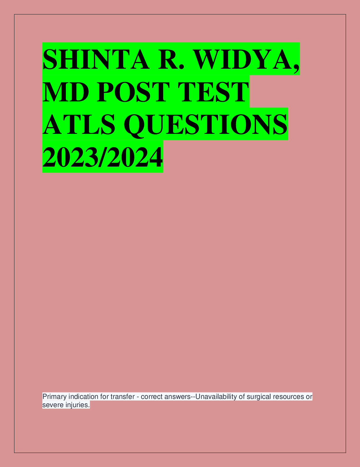Recommended document preview for SHINTA R. WIDYA,  MD POST TEST  ATLS QUESTIONS  2023/2024