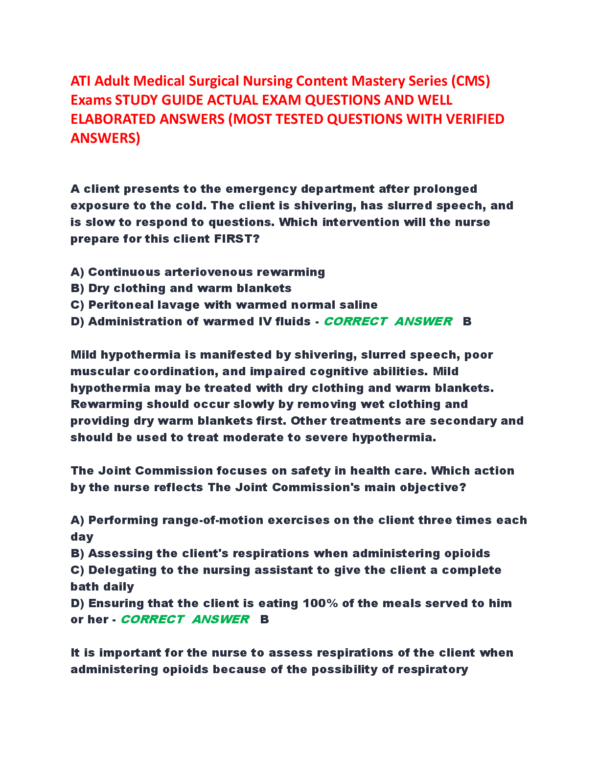 Recommended document preview for ATI Adult Medical Surgical Nursing Content Mastery Series (CMS)  Exams STUDY GUIDE ACTUAL EXAM QUESTIONS AND WELL  ELABORATED ANSWERS (MOST TESTED QUESTIONS WITH VERIFIED  ANSWERS)