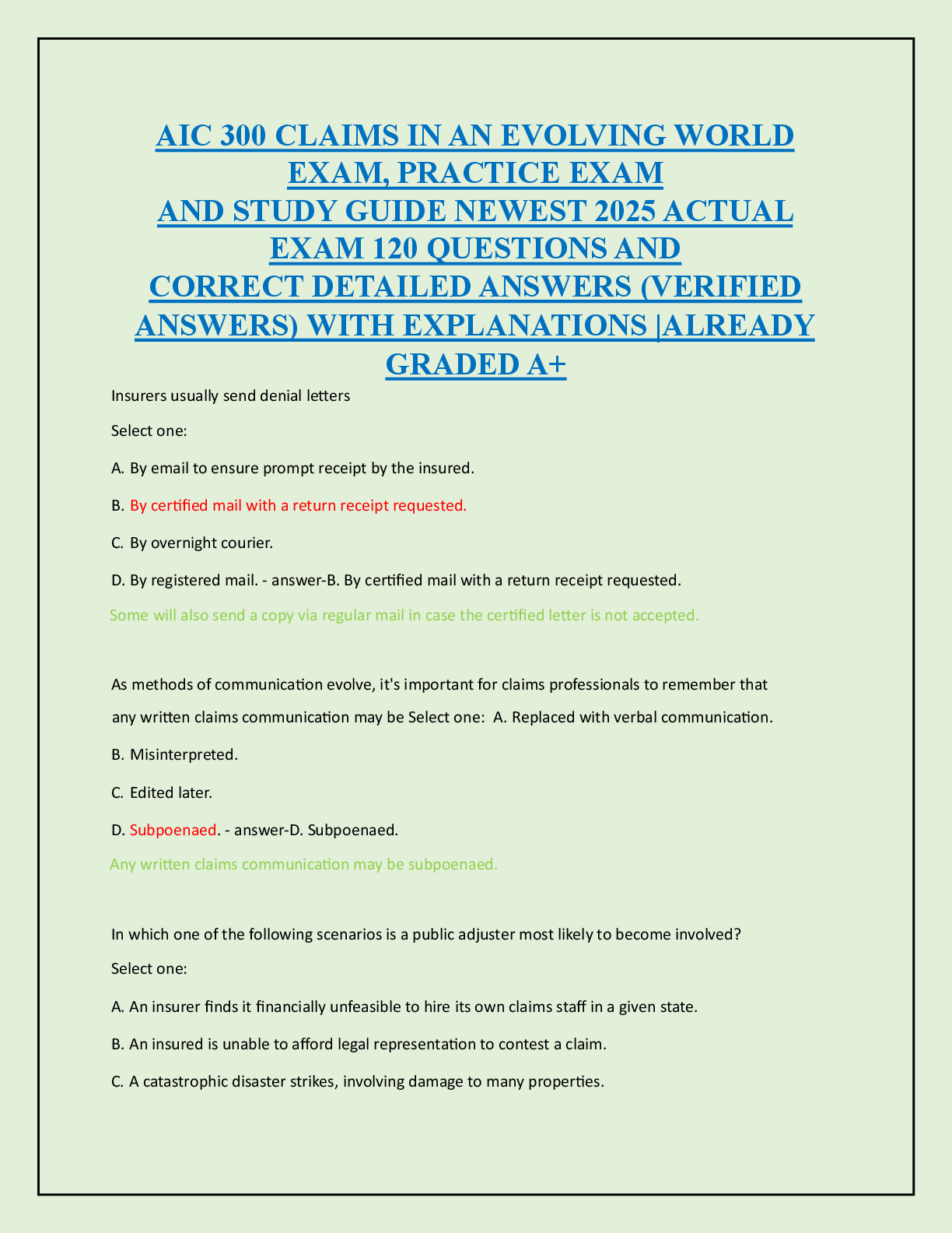 Recommended document preview for AIC 300 CLAIMS IN AN EVOLVING WORLD  EXAM, PRACTICE EXAM   AND STUDY GUIDE NEWEST 2025 ACTUAL  EXAM 120 QUESTIONS AND   CORRECT DETAILED ANSWERS (VERIFIED   ANSWERS) WITH EXPLANATIONS |ALREADY   GRADED A+ AIC 300 CLAIMS IN AN EVOLVING WORLD  EXAM, PRACTICE EXAM   AND STUDY GUIDE NEWEST 2025 ACTUAL  EXAM 120 QUESTIONS AND   CORRECT DETAILED ANSWERS (VERIFIED   ANSWERS) WITH EXPLANATIONS |ALREADY   GRADED A+