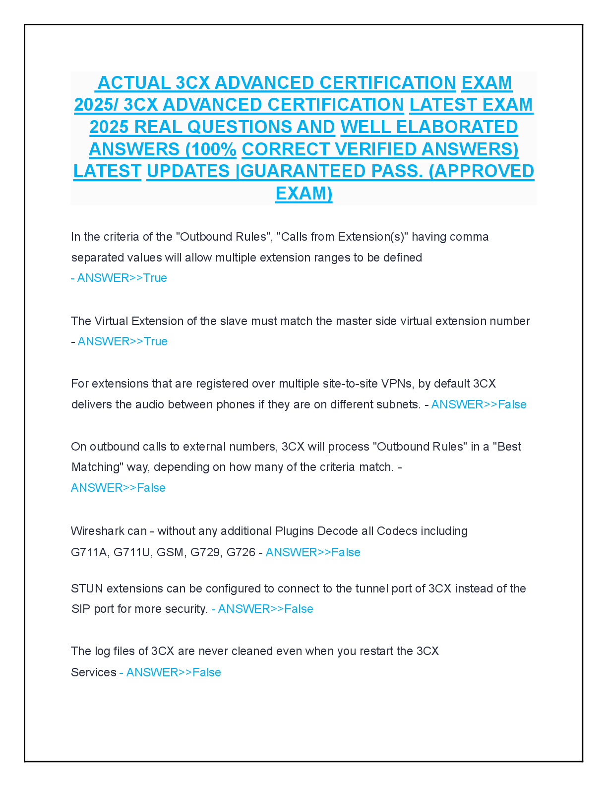 Recommended document preview for ACTUAL 3CX ADVANCED CERTIFICATION EXAM  2025/ 3CX ADVANCED CERTIFICATION LATEST EXAM  2025 REAL QUESTIONS AND WELL ELABORATED  ANSWERS (100% CORRECT VERIFIED ANSWERS)  LATEST UPDATES |GUARANTEED PASS. (APPROVED  EXAM)