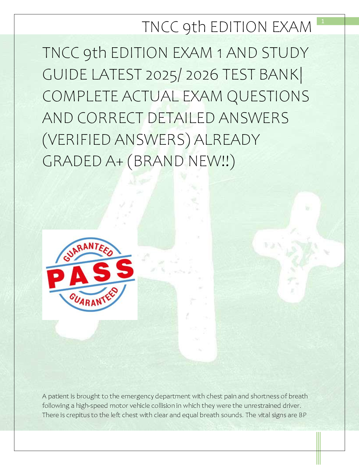 Recommended document preview for TNCC 9th EDITION EXAM 1 AND STUDY  GUIDE LATEST 2025/ 2026 TEST BANK|  COMPLETE ACTUAL EXAM QUESTIONS  AND CORRECT DETAILED ANSWERS  (VERIFIED ANSWERS) ALREADY  GRADED A+ (BRAND NEW!!)