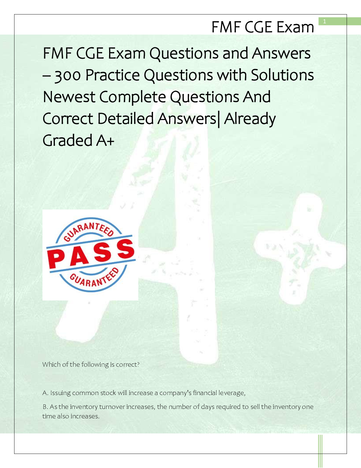 Recommended document preview for FMF CGE Exam Questions and Answers – 300 Practice Questions with Solutions  Newest Complete Questions And  Correct Detailed Answers| Already  Graded A+