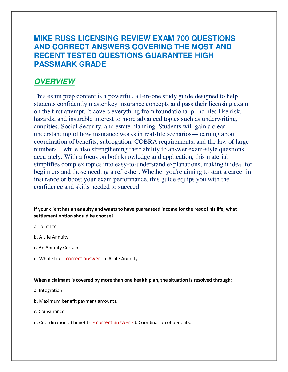 Recommended document preview for MIKE RUSS LICENSING REVIEW EXAM 700 QUESTIONS  AND CORRECT ANSWERS COVERING THE MOST AND  RECENT TESTED QUESTIONS GUARANTEE HIGH  PASSMARK GRADE