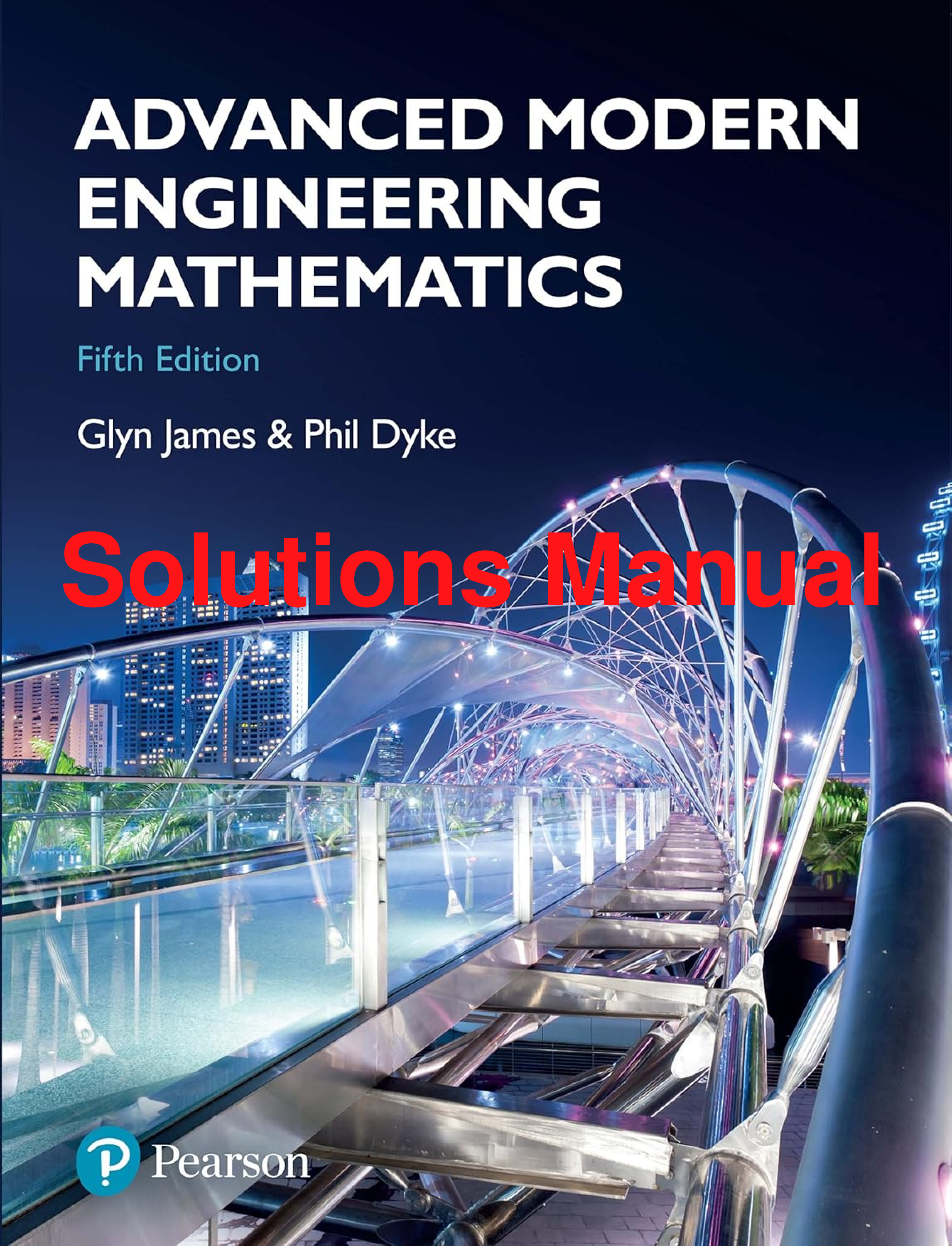 Recommended document preview for Solutions Manual Modern Engineering Mathematics 5th Edition By Glyn James, David Burley, Dick Clements, Phil Dyke,Nigel Steele, Jerry Wright