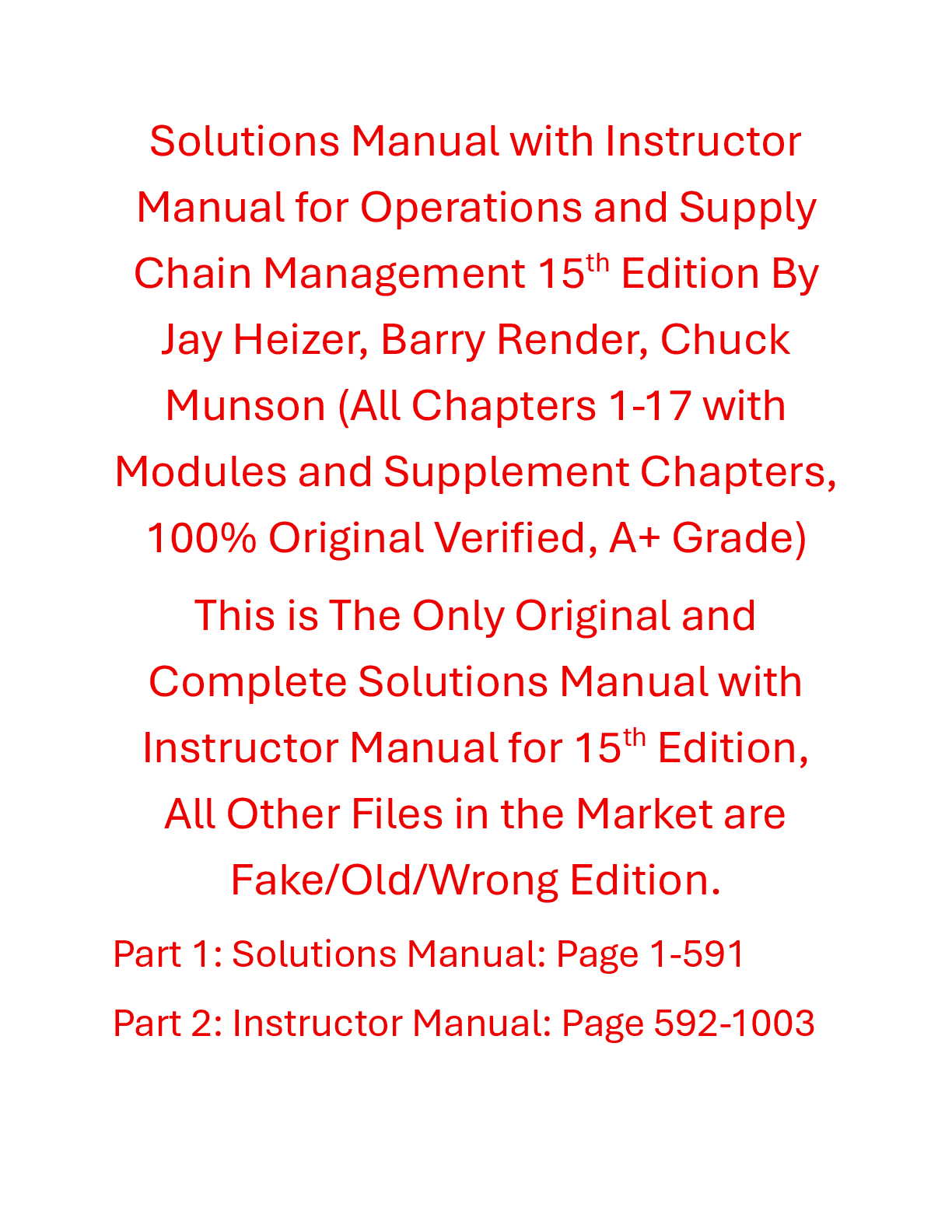 Recommended document preview for Solutions Manual Operations and Supply Chain Management 15th Edition By Jay Heizer, Barry Render, Chuck Munson