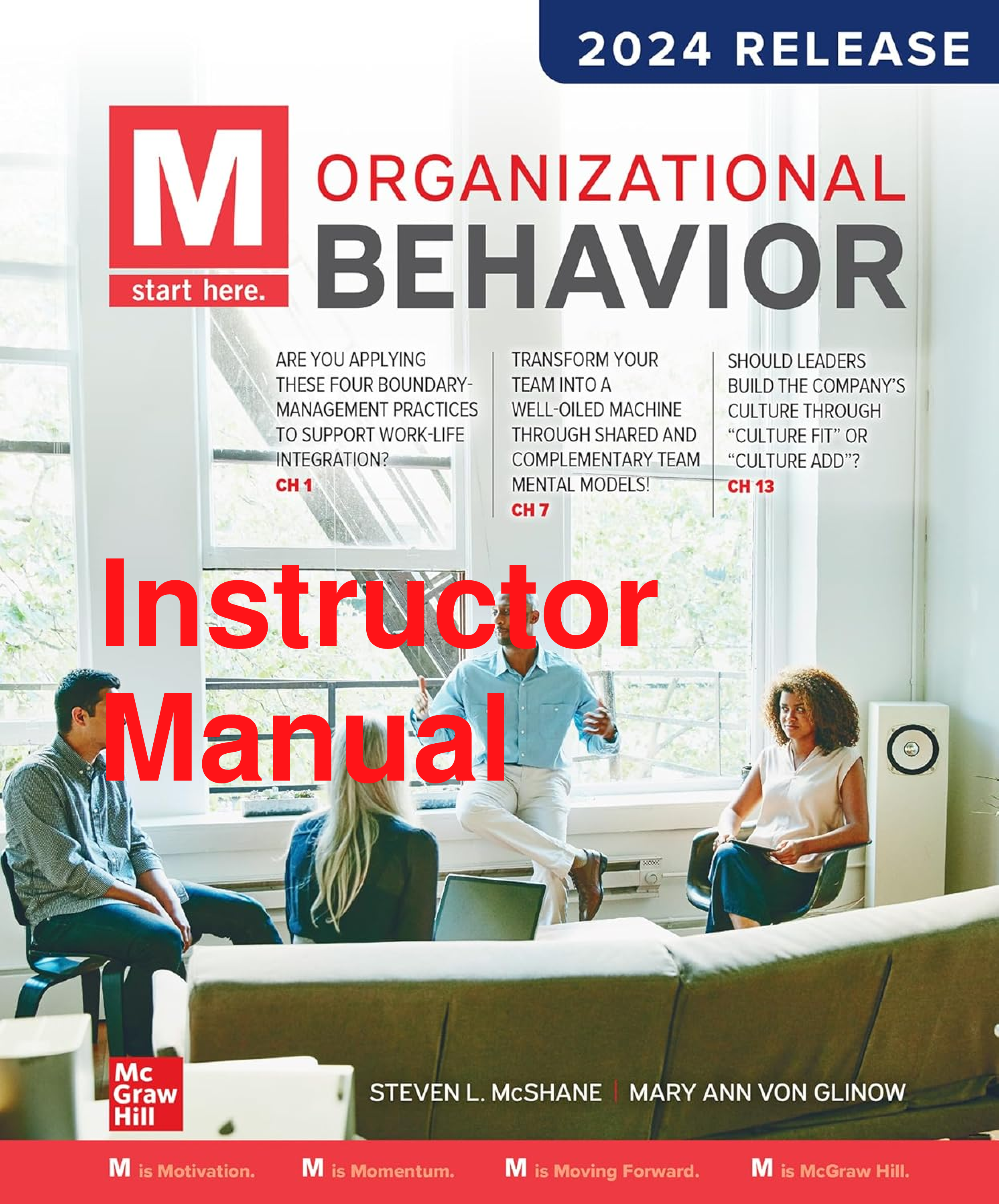 Recommended document preview for Instructor Manual M Organizational Behavior 2024 Release By Steven McShane, Mary Von Glinow Chapters 1-14