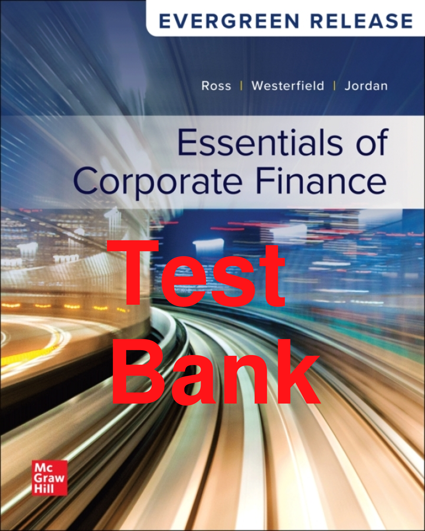 Recommended document preview for Test Bank Essentials of Corporate Finance 2025 Release By Stephen Ross, Randolph Westerfield, Bradford Jordan Chapters 1-18