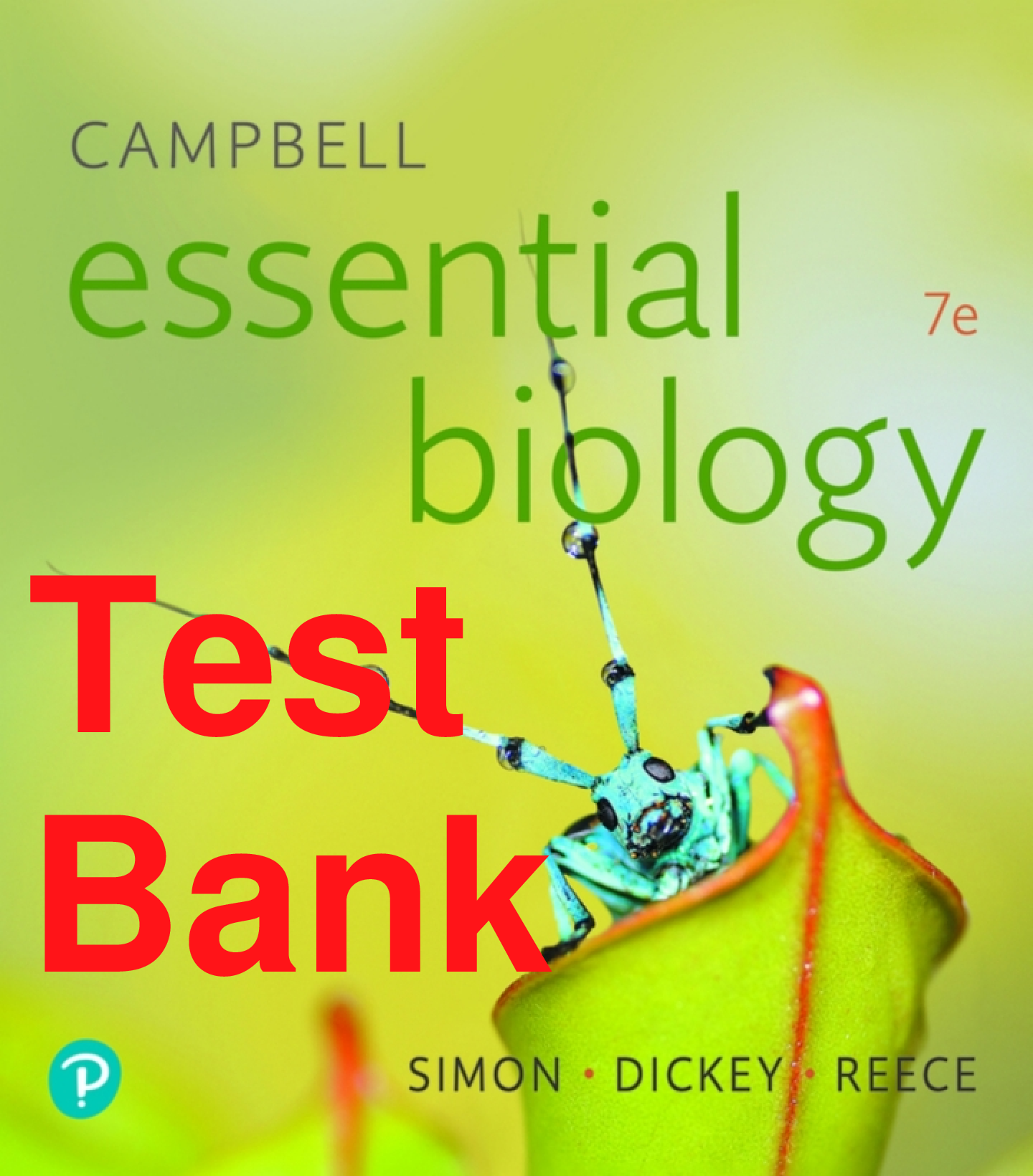 Recommended document preview for Test Bank Campbell Essential Biology 7th Edition By Eric Simon, Kelly Hogan, Jane Reece Chapters 1-29