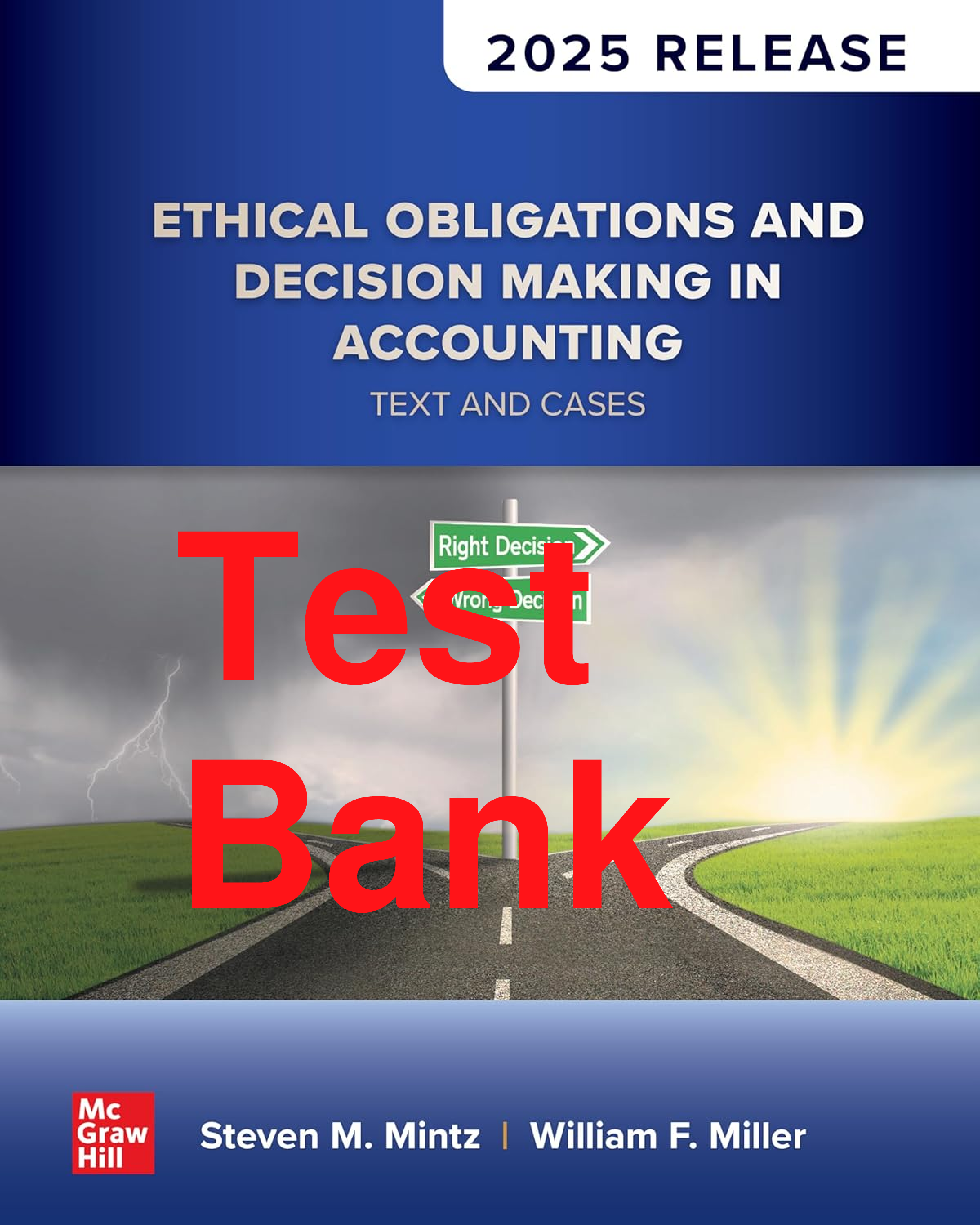 Recommended document preview for Test Bank Ethical Obligations and Decision-Making in Accounting Text and Cases 2025 Release By Steven Mintz, William Miller
