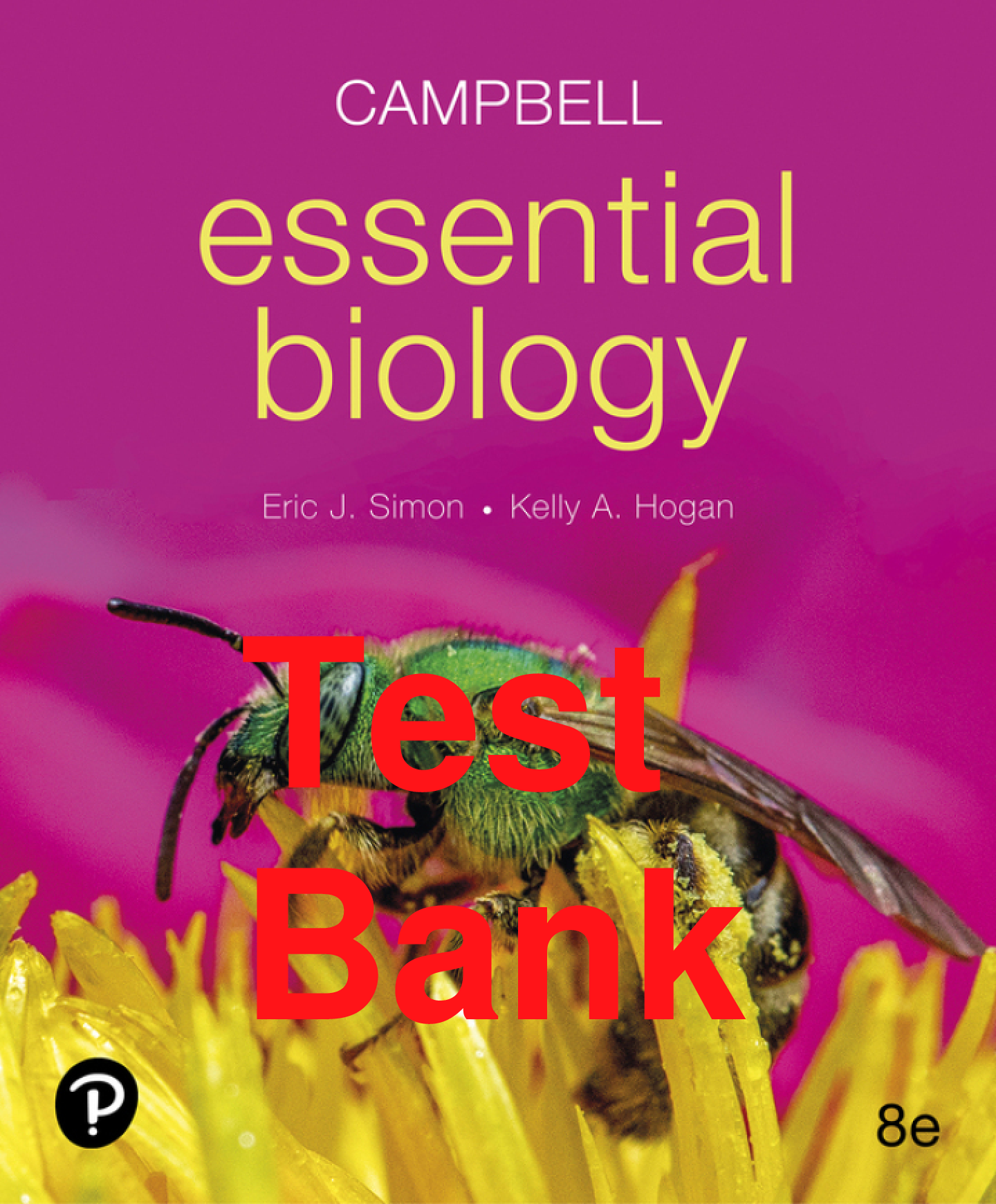 Recommended document preview for Test Bank Campbell Essential Biology 8th Edition By Eric Simon, Kelly Hogan Chapters 1-29