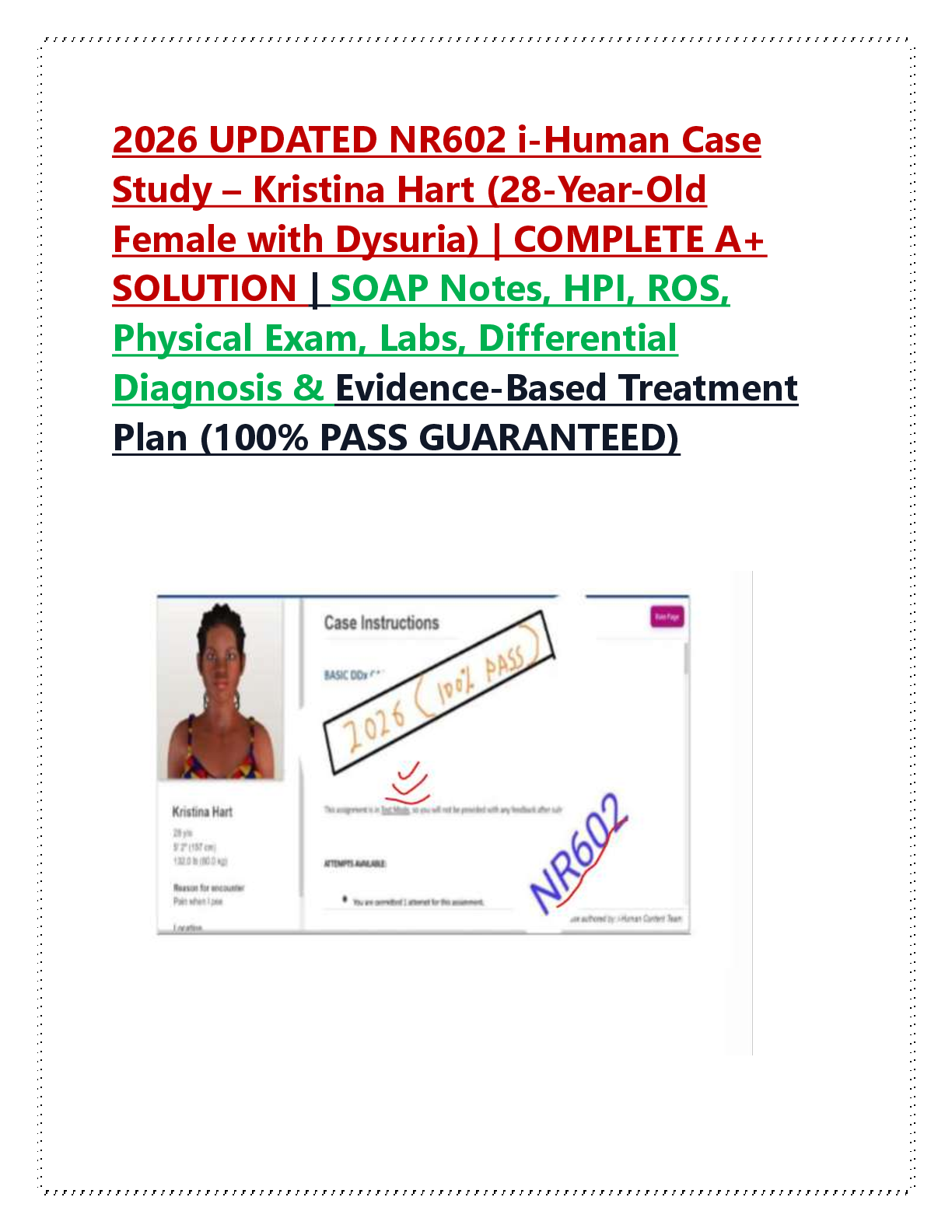 Preview image for 2026 UPDATED NR602 i-Human Case  Study – Kristina Hart (28-Year-Old  Female with Dysuria) | COMPLETE A+  SOLUTION | SOAP Notes, HPI, ROS,  Physical Exam, Labs, Differential  Diagnosis & Evidence-Based Treatment  Plan (100% PASS GUARANTEED)
