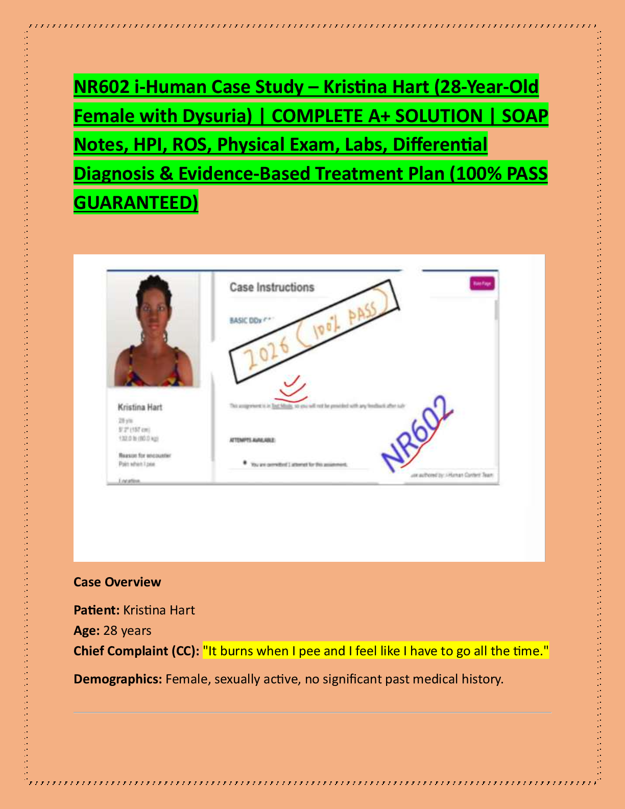 Preview image for NR602 i-Human Case Study – Kristina Hart (28-Year-Old  Female with Dysuria) | COMPLETE A+ SOLUTION | SOAP  Notes, HPI, ROS, Physical Exam, Labs, Differential  Diagnosis & Evidence-Based Treatment Plan (100% PASS  GUARANTEED)