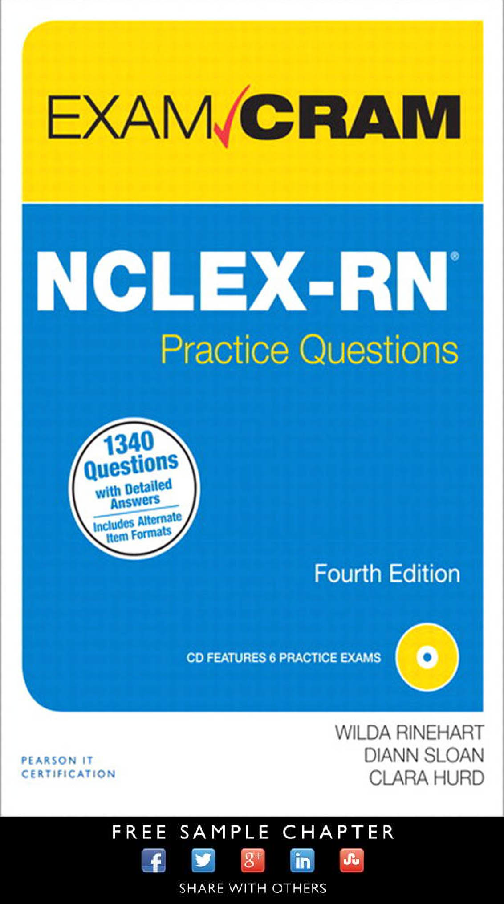 Recommended document preview for NCLEX-RN THIRD EDITION Practice Questions Wilda Rinehart, Diann Sloan & Clara Hurd 1,000 Questions with Detailed Answers.