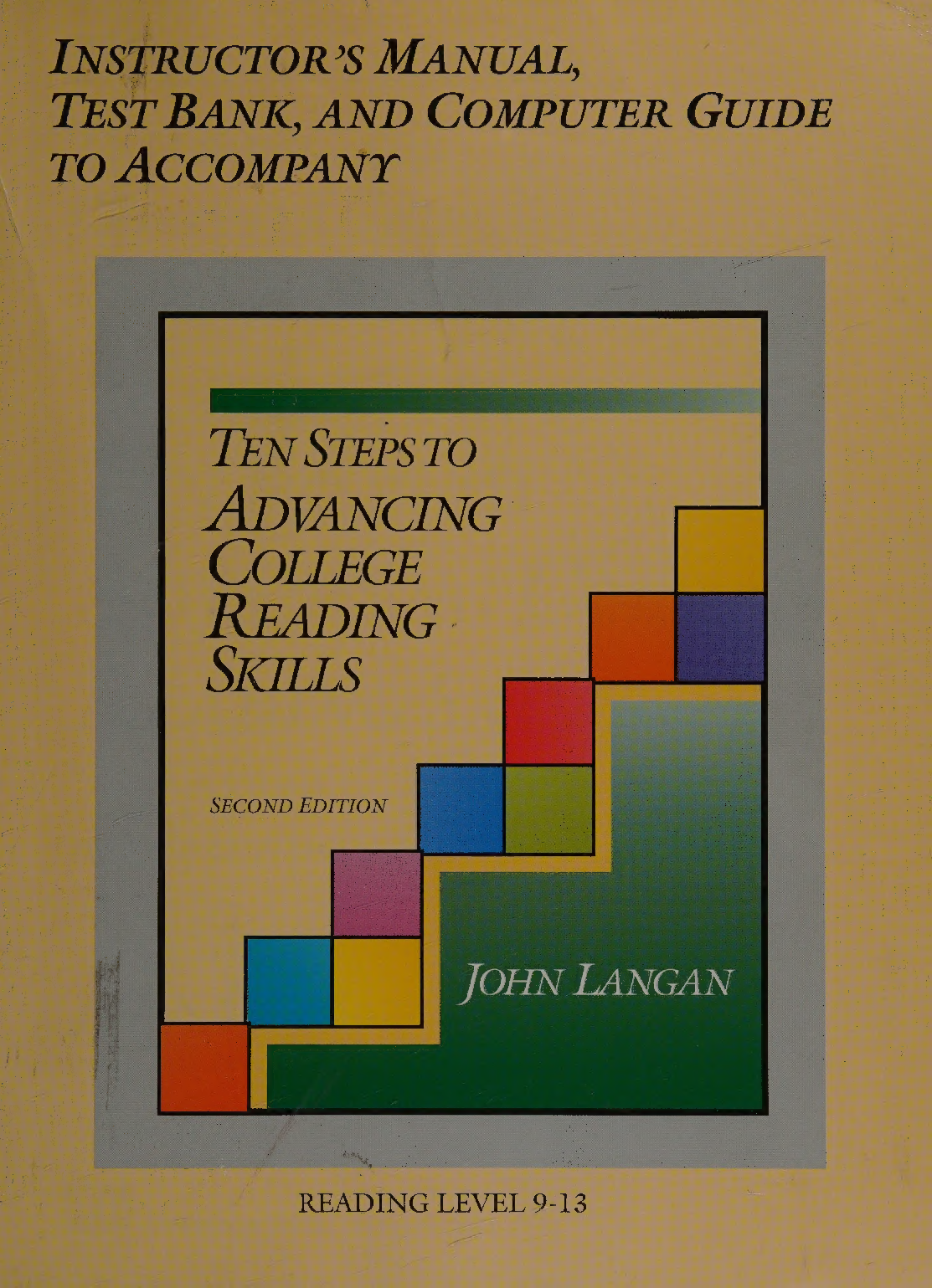 Recommended document preview for Instructors Manual, Test Bank, And Computer Guide Ten Steps John Langan