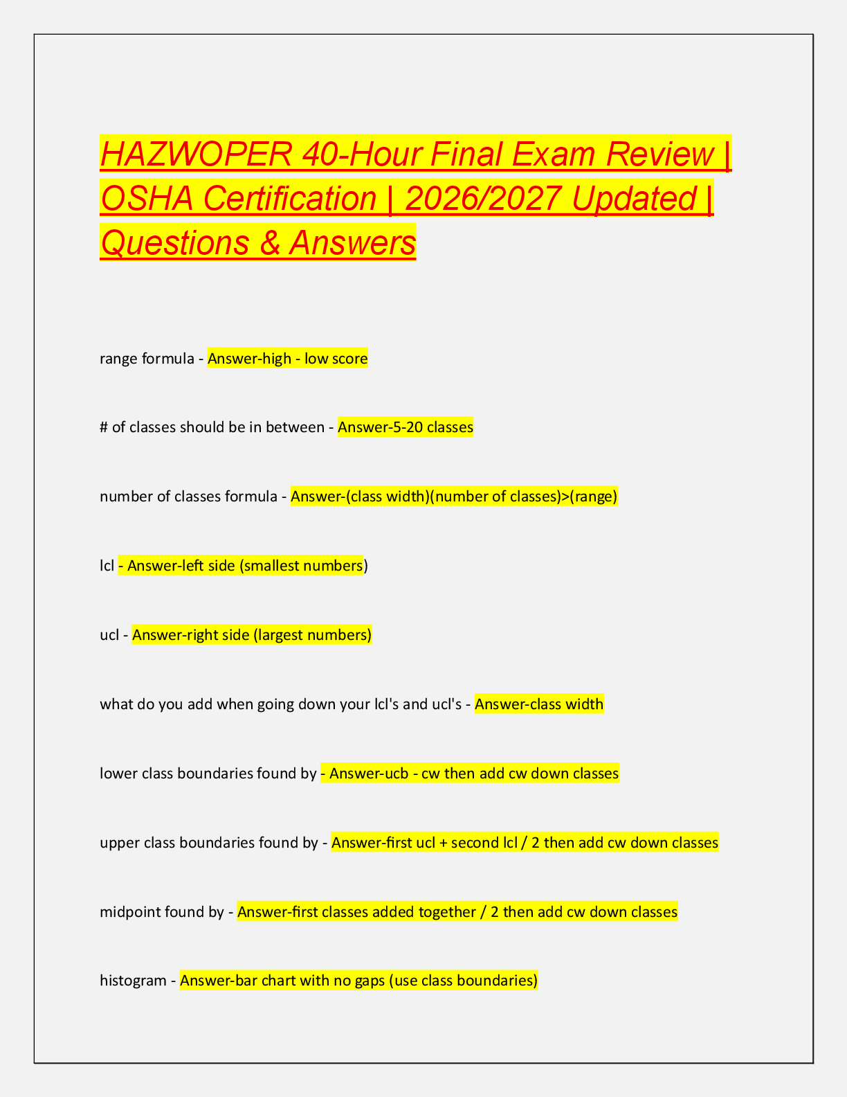 Recommended document preview for HAZWOPER 40-Hour Final Exam Review |  OSHA Certification | 2026/2027 Updated |  Questions & Answers