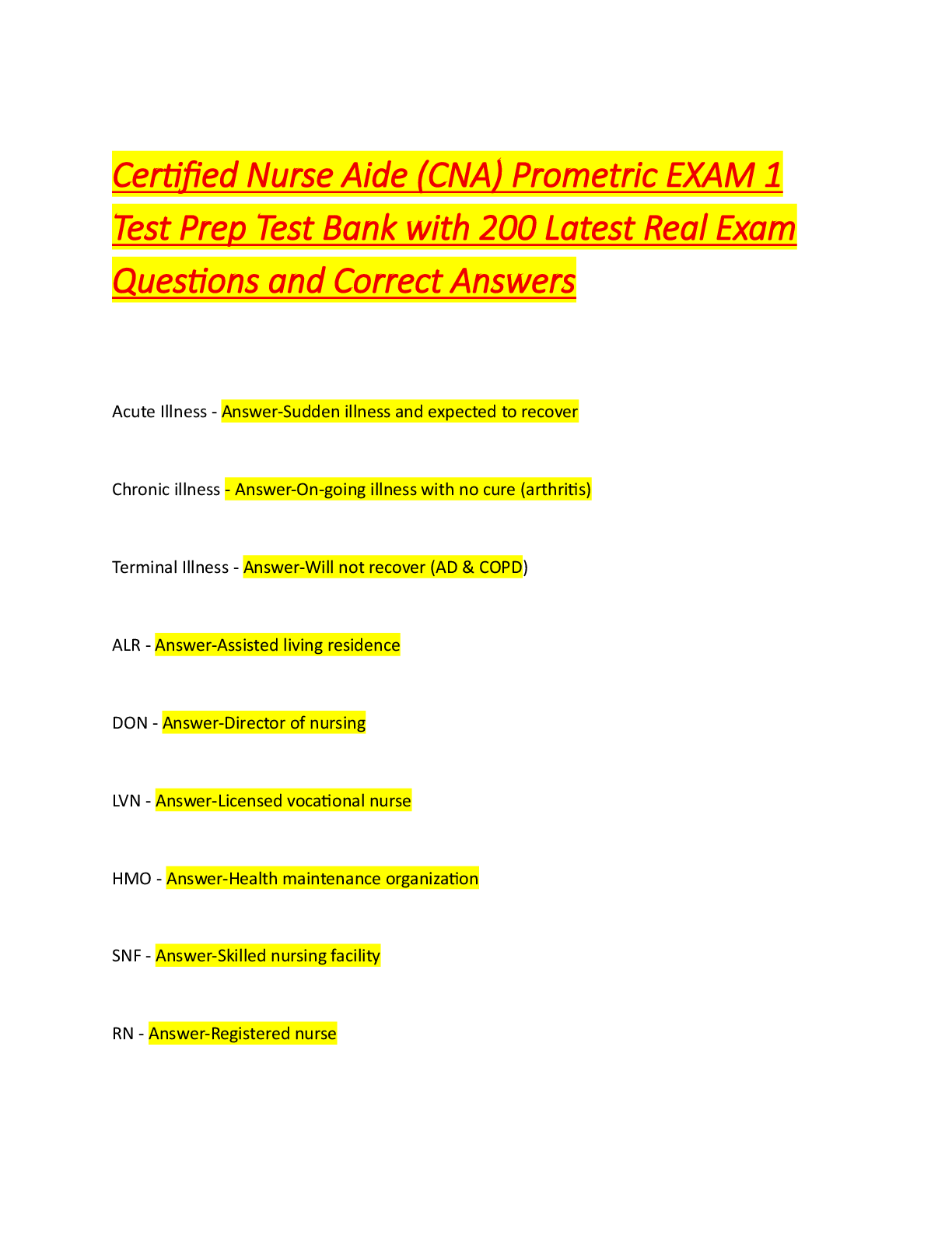 Recommended document preview for Certified Nurse Aide (CNA) Prometric EXAM 1  Test Prep Test Bank with 200 Latest Real Exam  Questions and Correct Answers